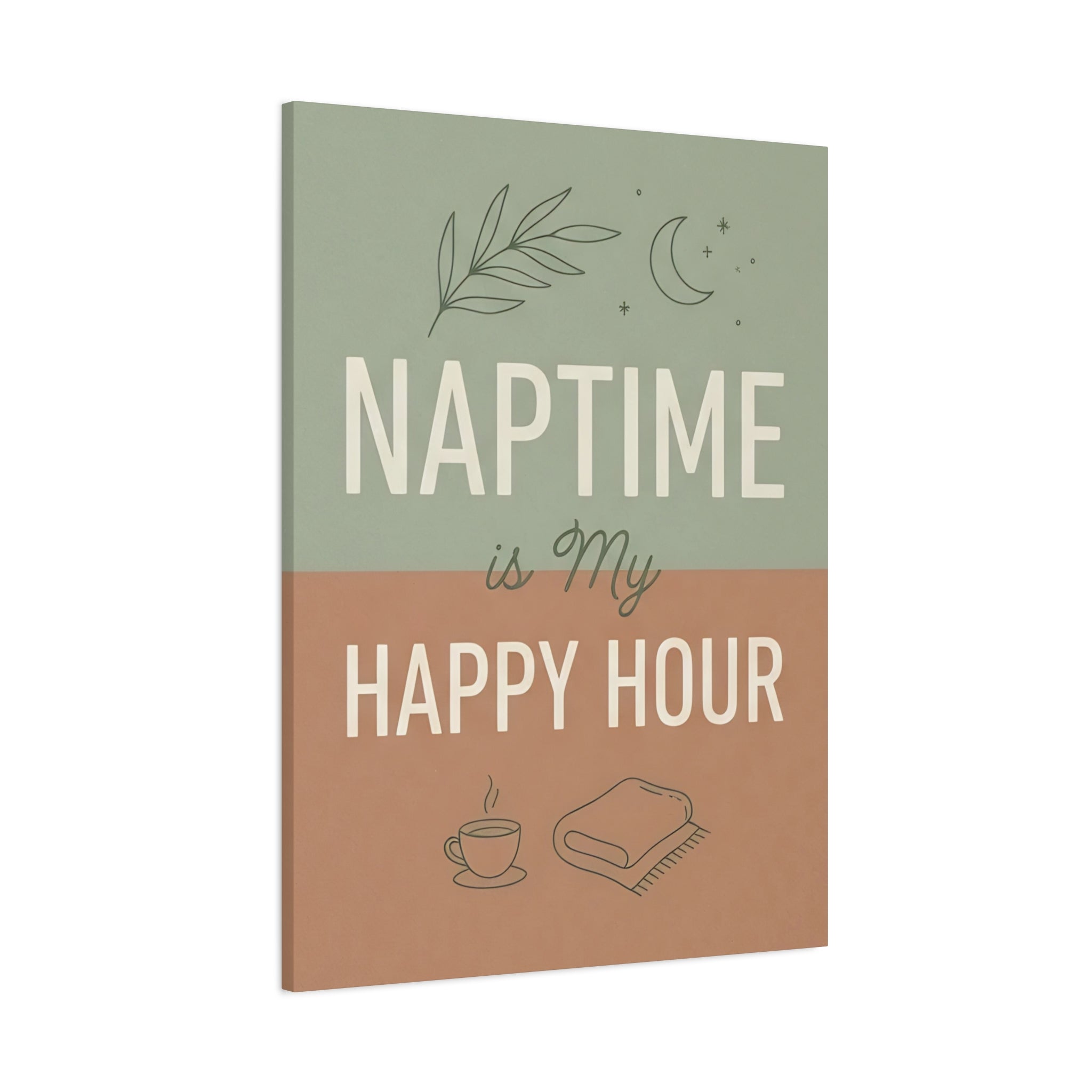 Naptime is My Happy Hour