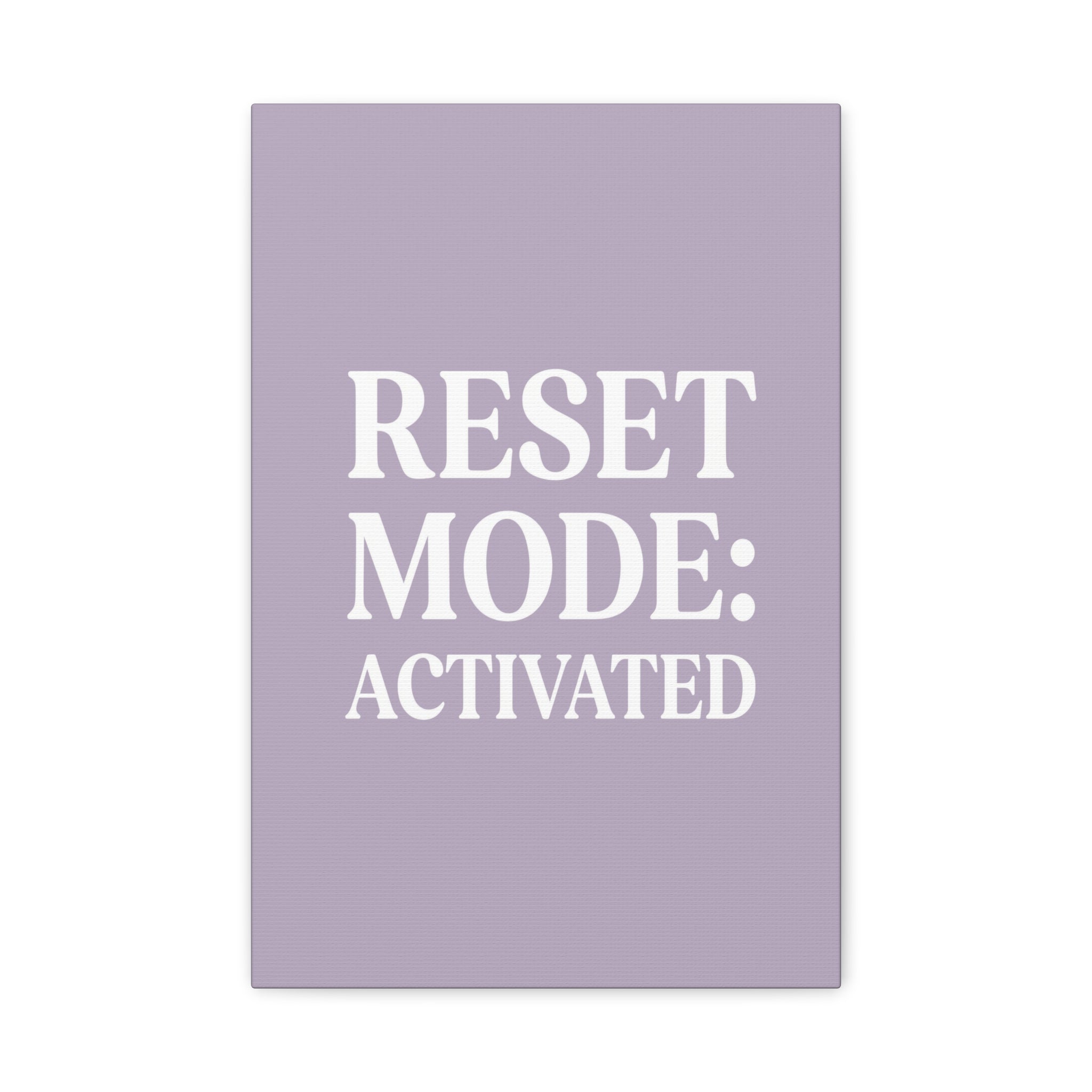 Reset Mode: Activated Wall Canvas