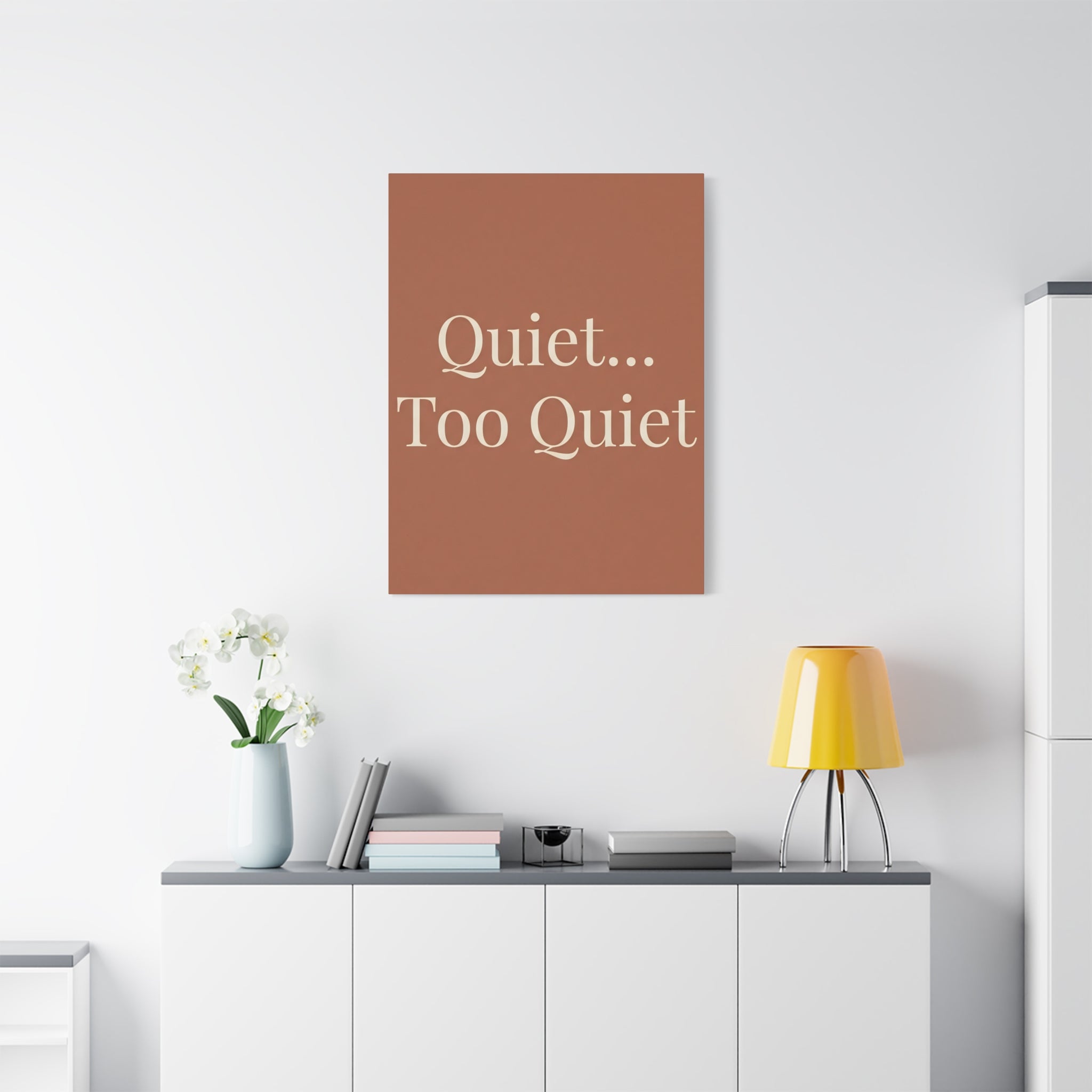 Quiet... Too Quiet