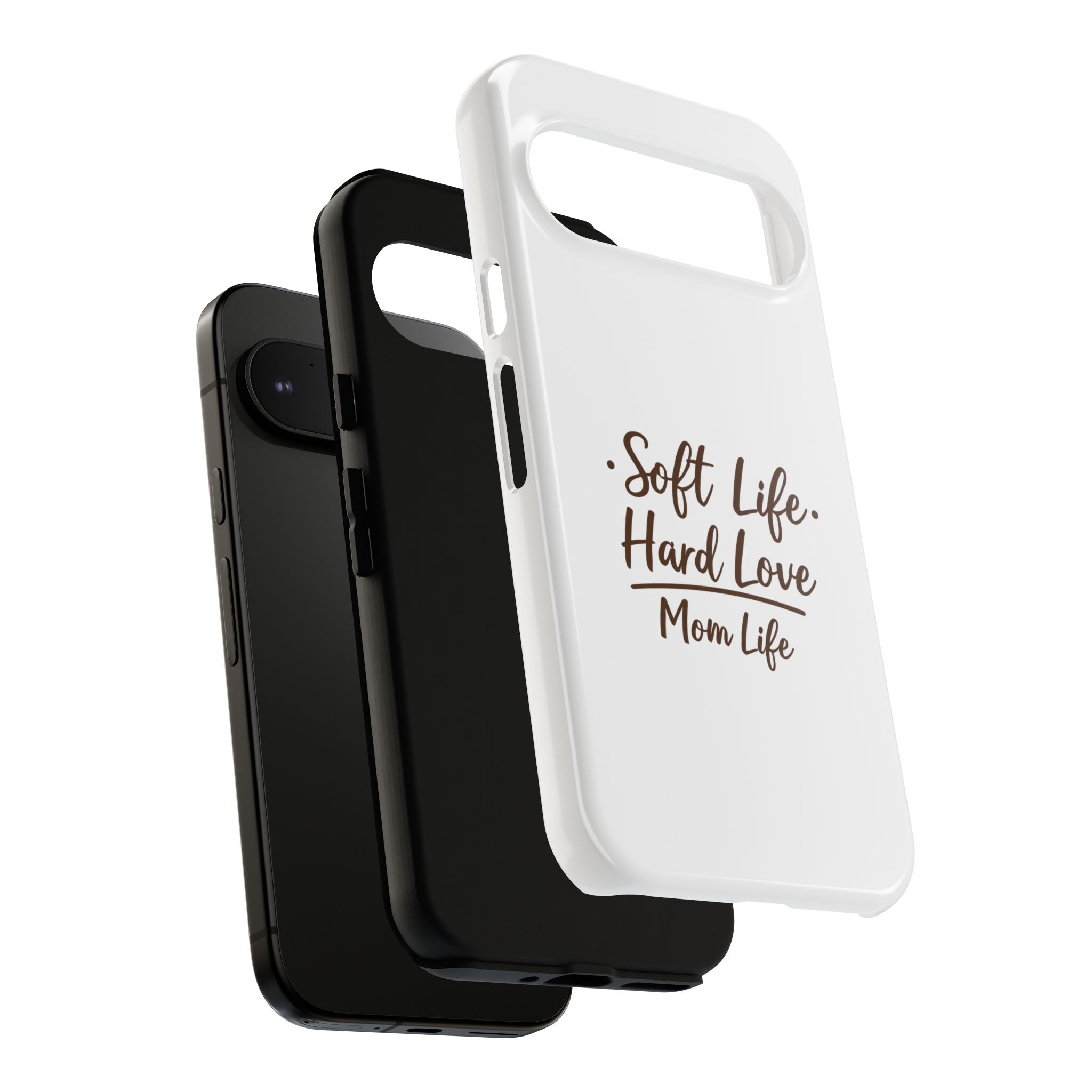 Soft Life Hard Love phone case - phone case - empowering mom gift