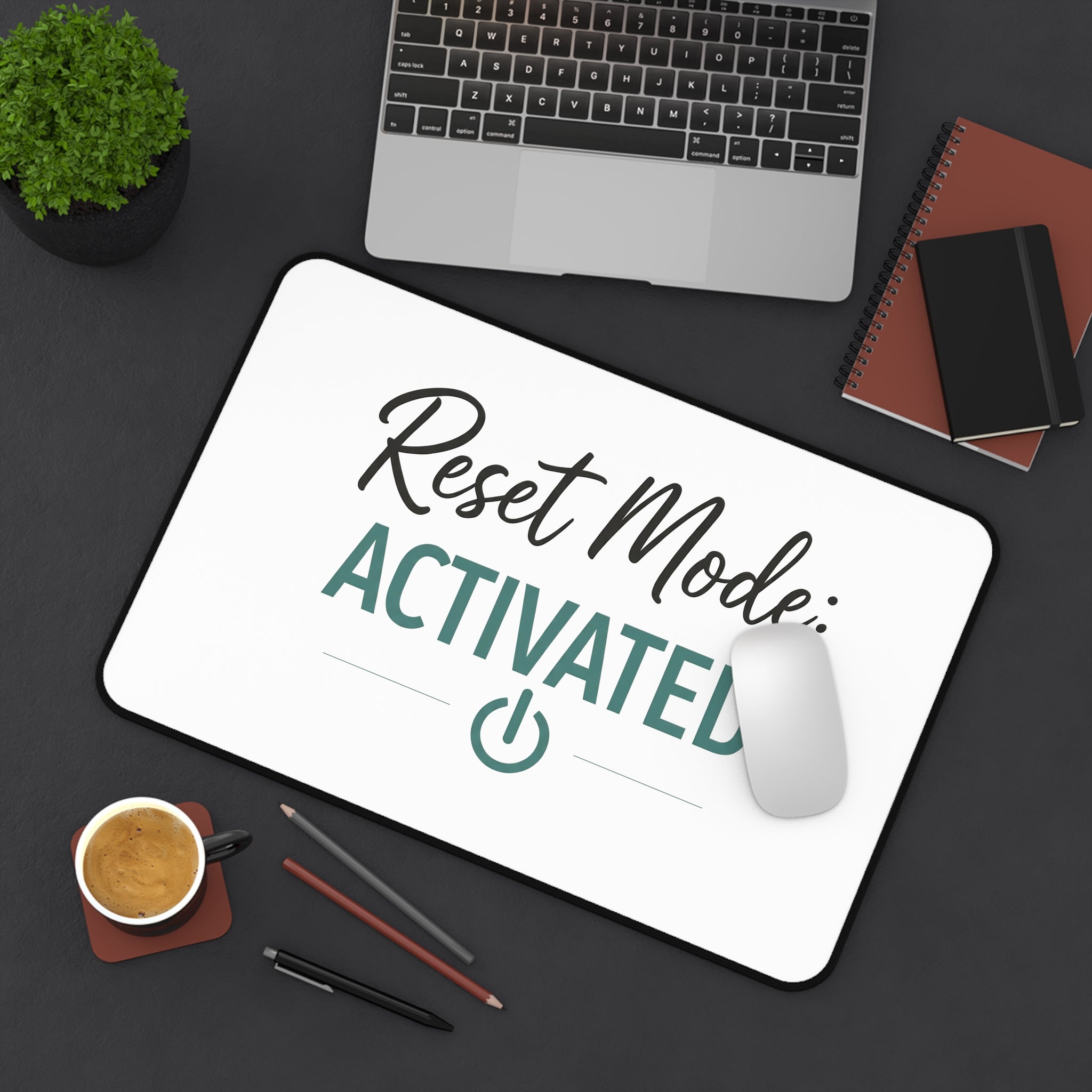 Reset Mode Activated desk mat - desk mat - self-care gift for moms