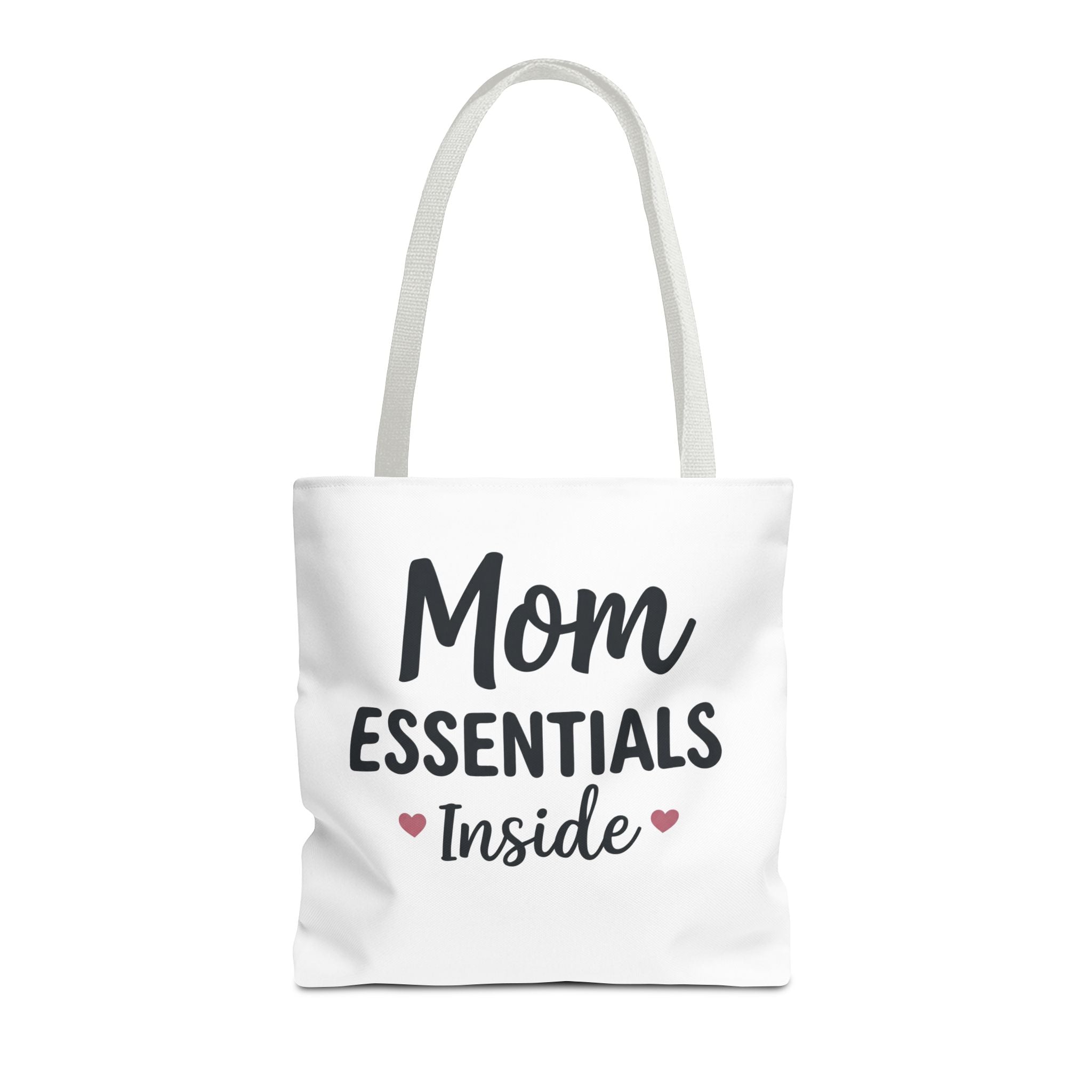 Mom Essentials Inside — Tote Bag
