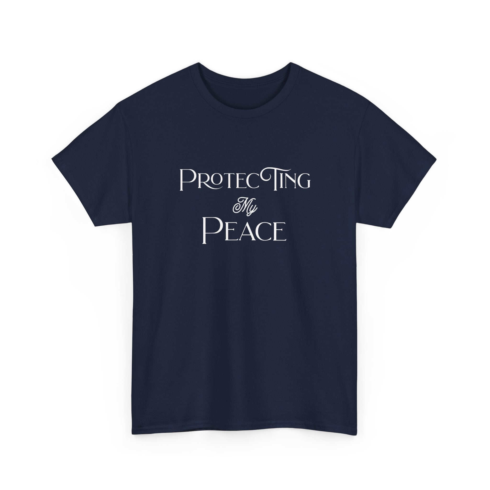 Protecting My Peace T-Shirt in Navy — because her peace is non-negotiable — ThrivingMoms
