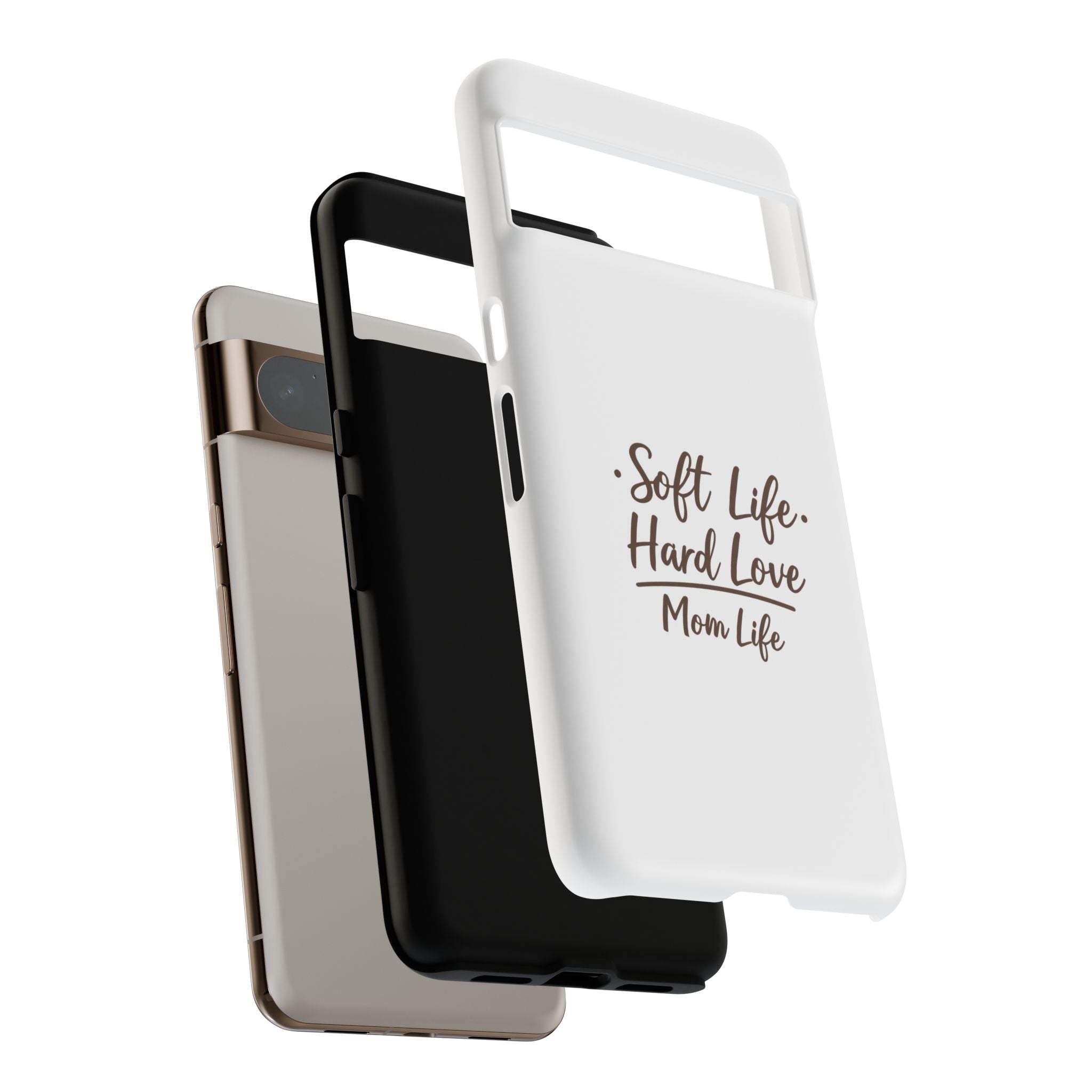Soft Life Hard Love phone case - phone case - empowering mom gift