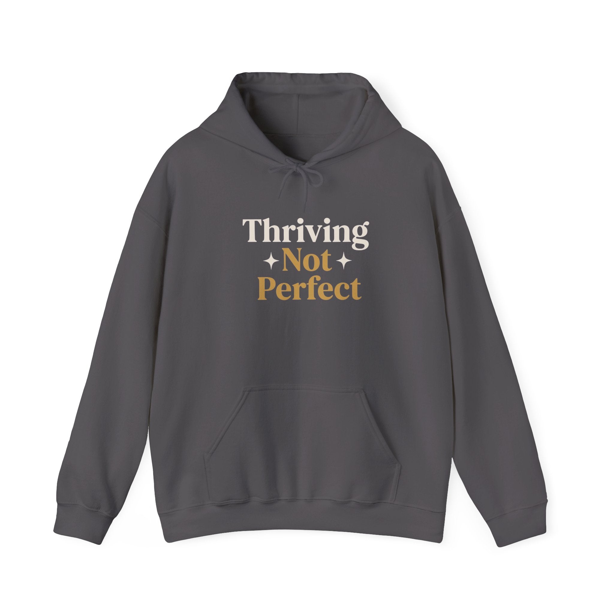 Thriving Not Perfect mom hoodie charcoal - hoodie - cozy motivational gift