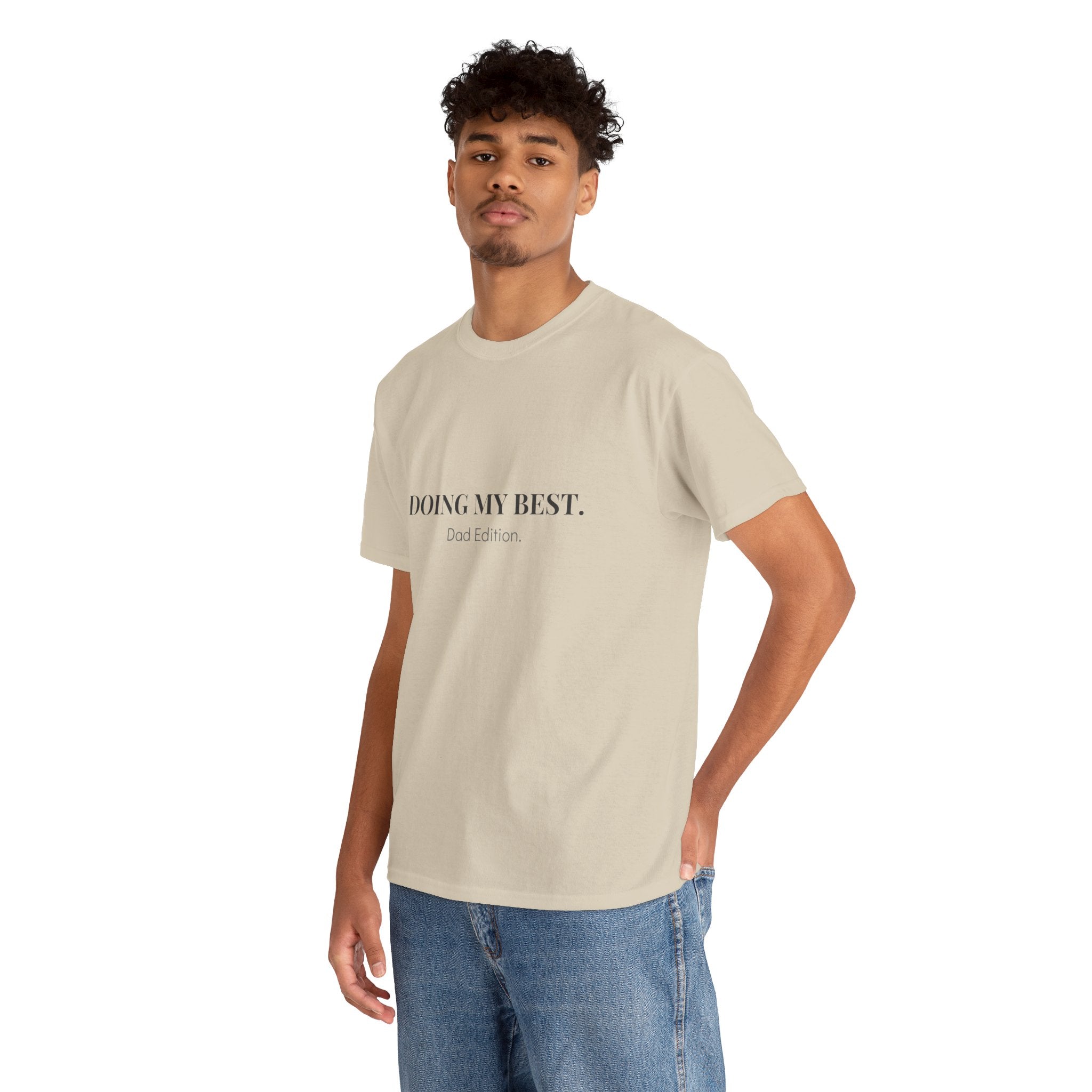 Doing My Best Dad Edition T-Shirt in Sand — relaxed fit, machine wash cold — ThrivingMoms