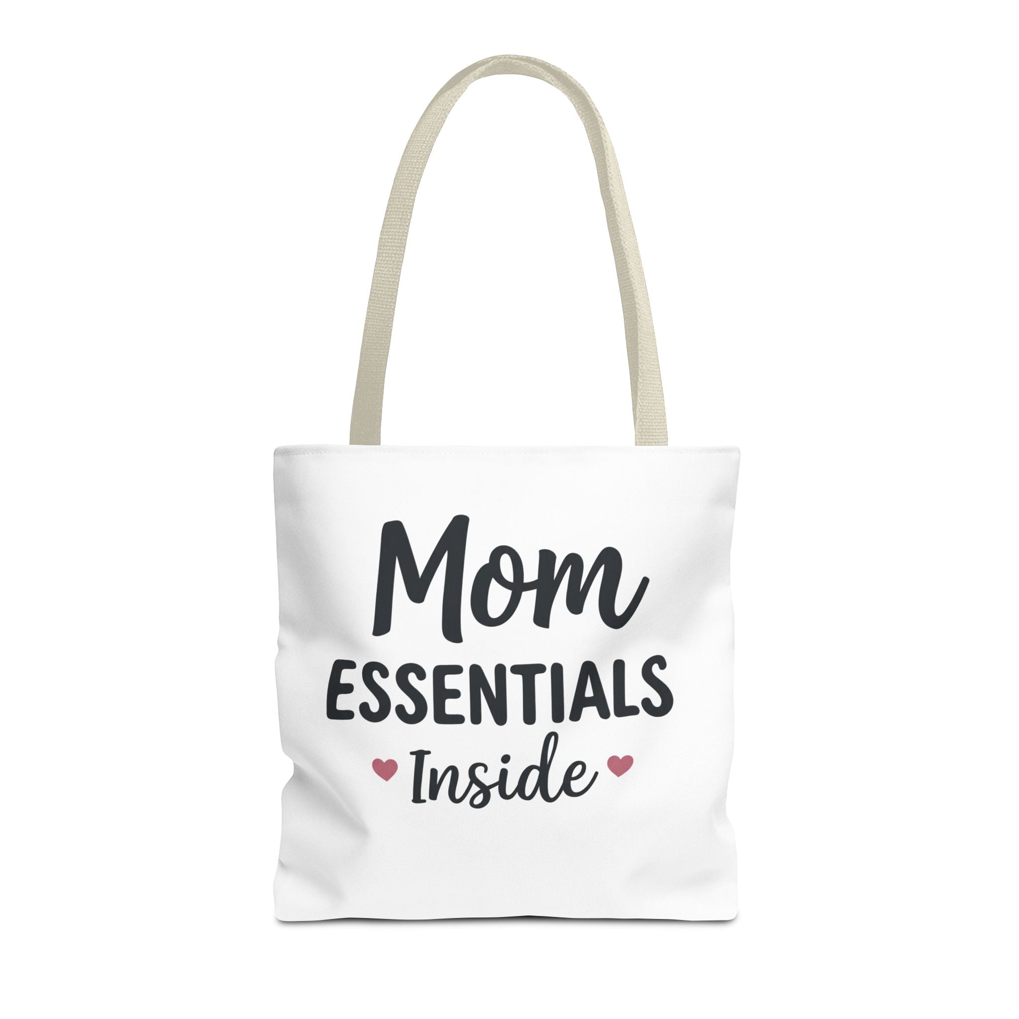 Mom Essentials Inside — Tote Bag