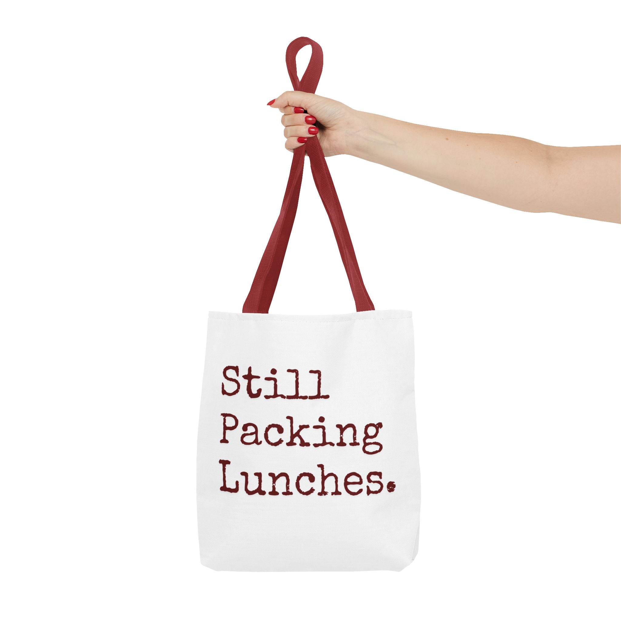 Still Packing Lunches — Tote Bag