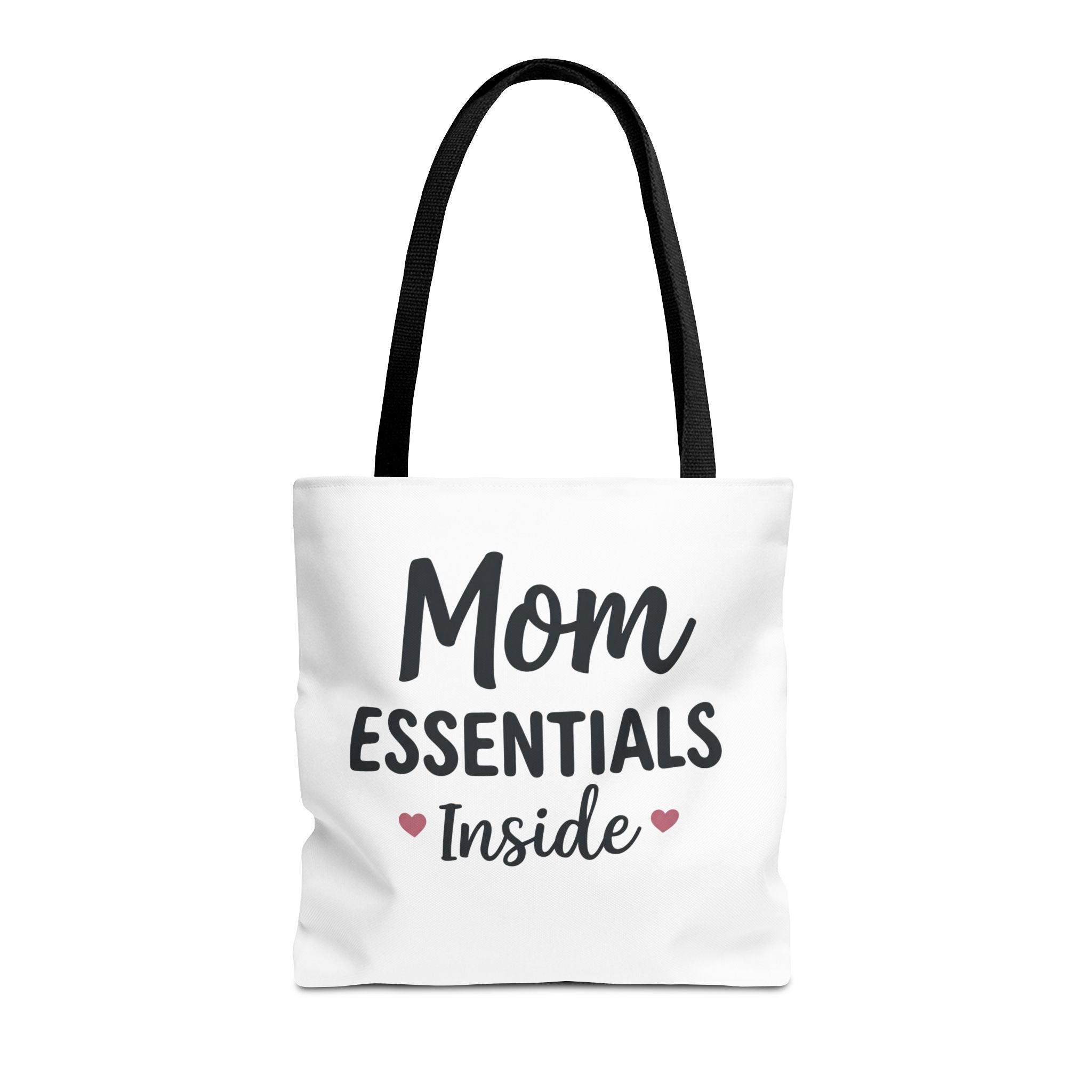 Mom Essentials Inside — Tote Bag