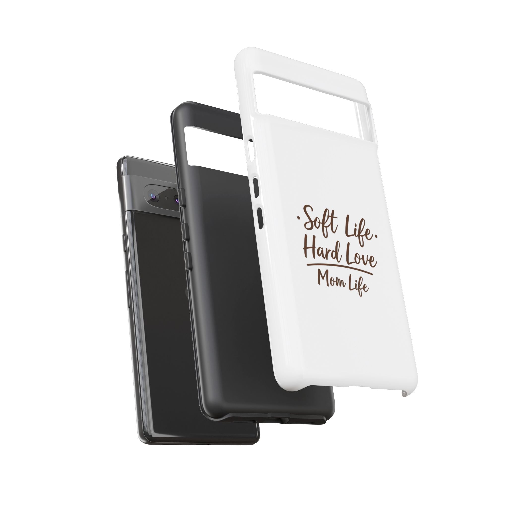 Soft Life Hard Love phone case - phone case - empowering mom gift