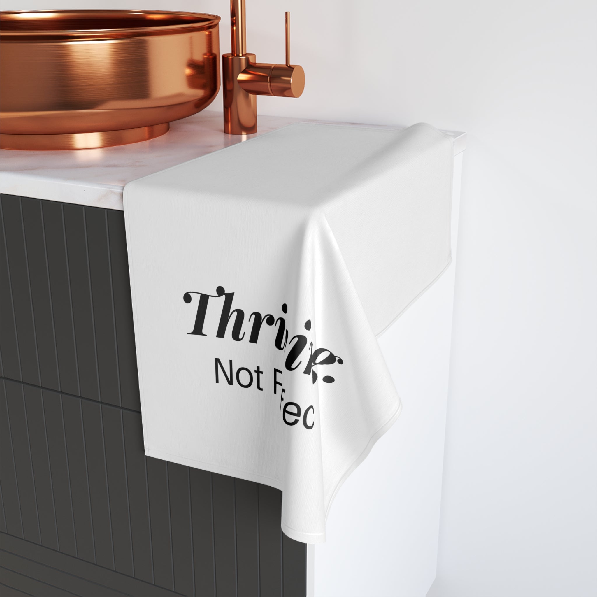 Hand Towel — "Thriving. Not Perfect." Inspirational Bathroom/Guest Towel