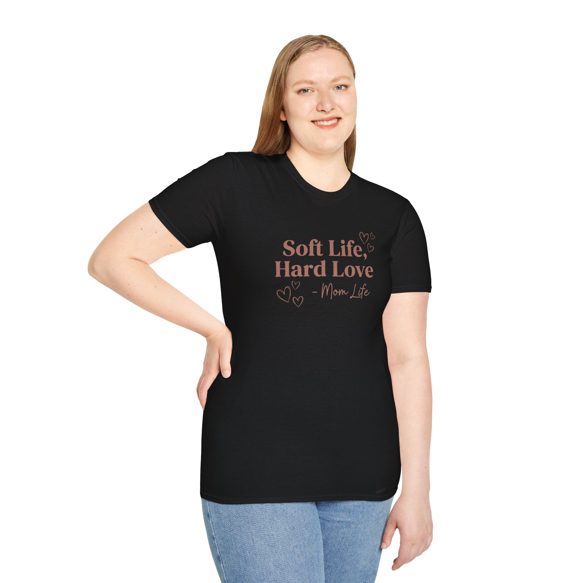 Soft Life, Hard Love — T-Shirt