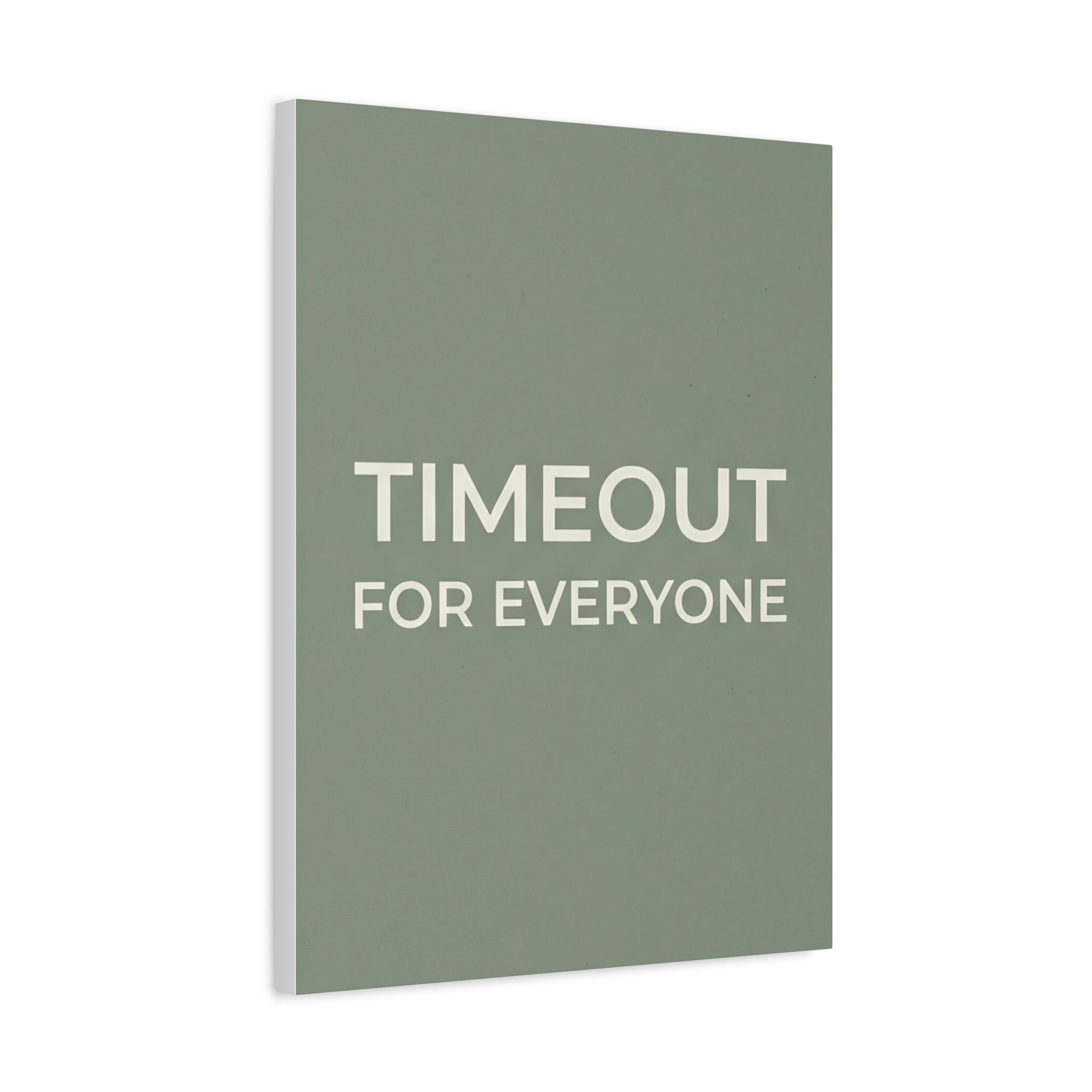 Timeout for Everyone