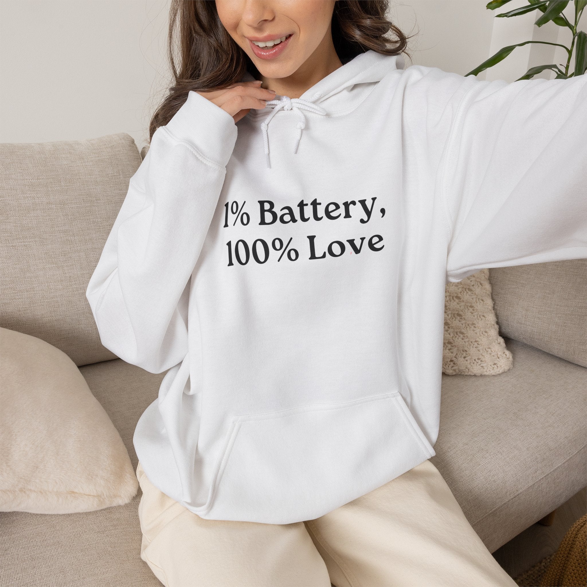 1% Battery 100% Love Hoodie in White — worn like a quiet declaration — ThrivingMoms