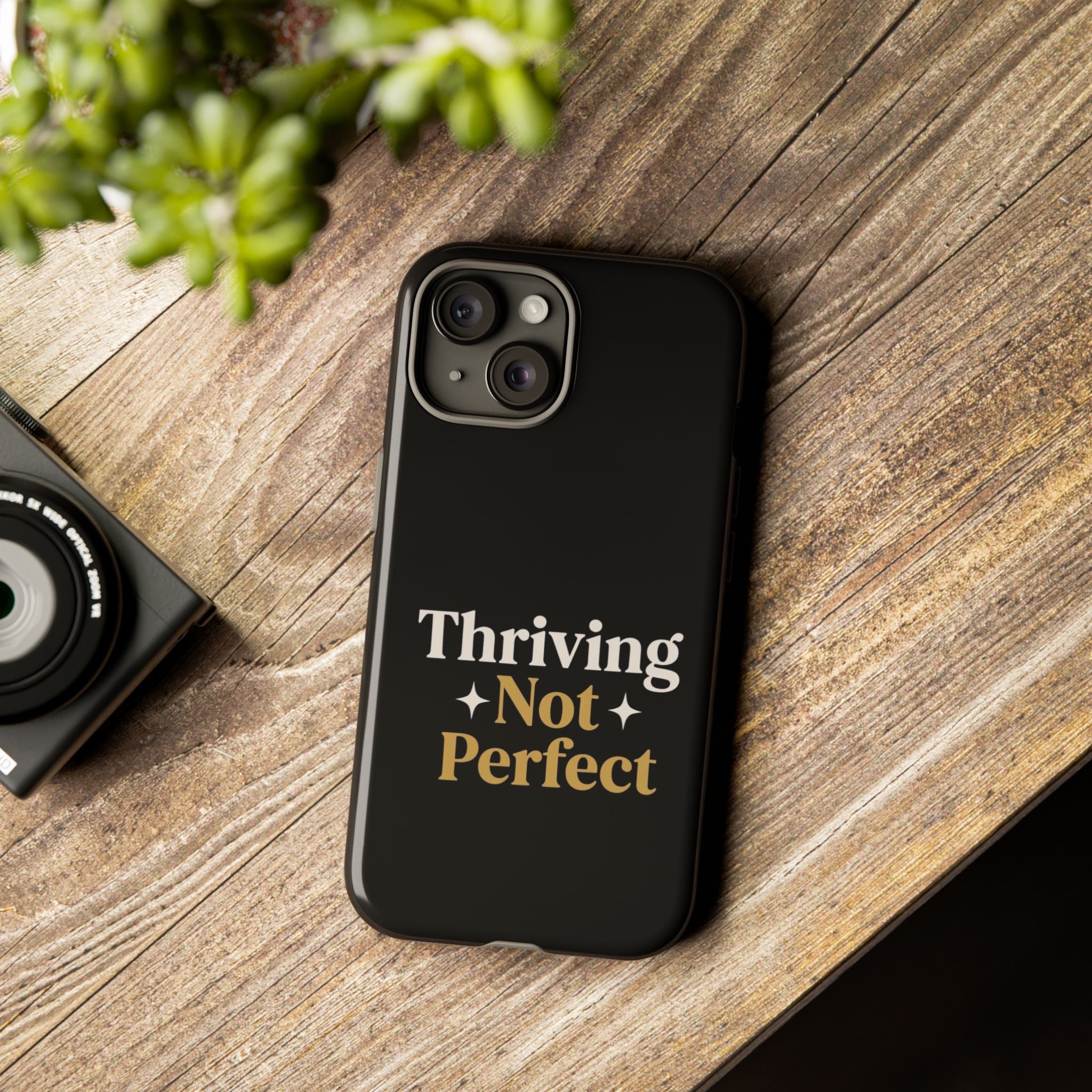 Thriving Not Perfect phone case - phone case - empowering mom gift