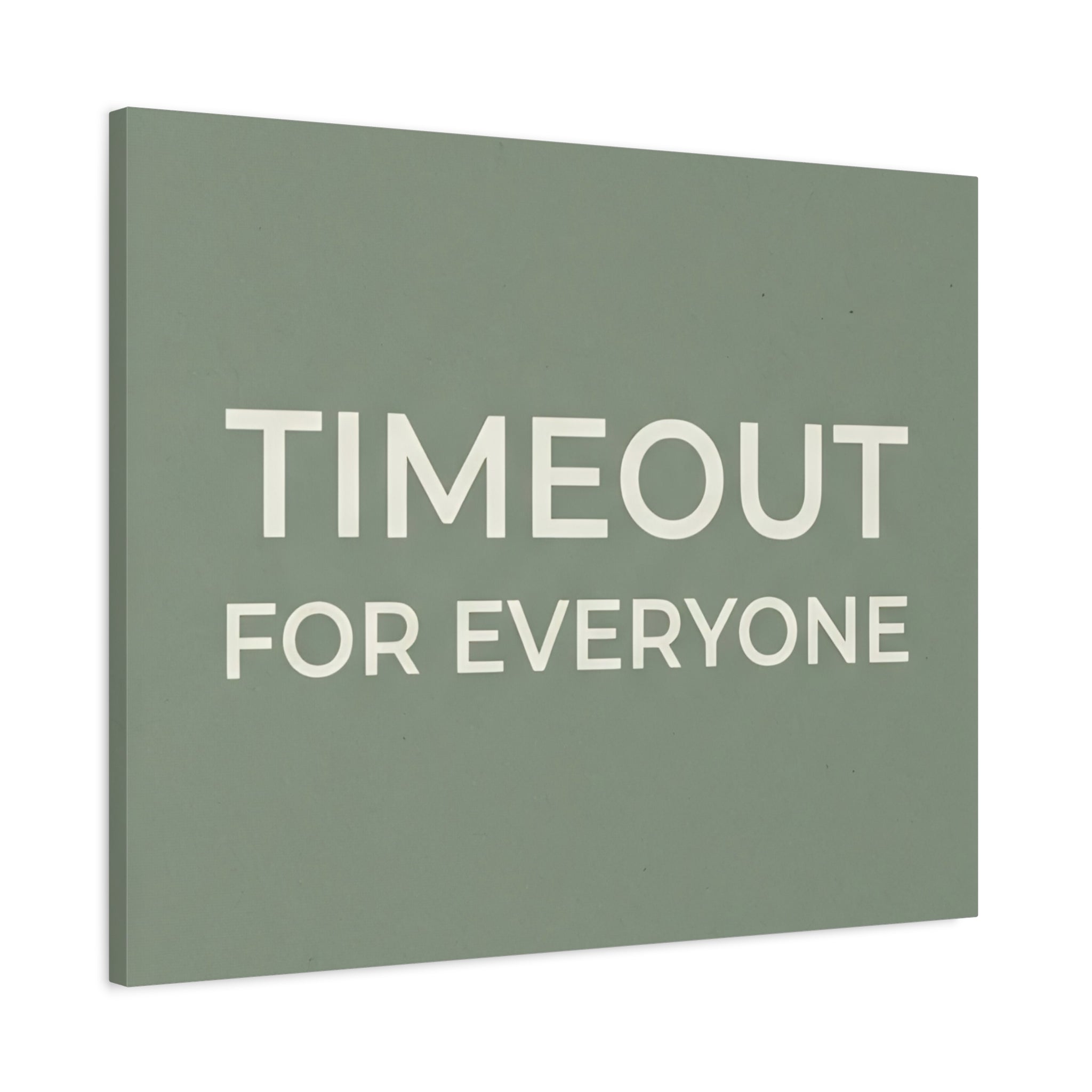 Timeout for Everyone