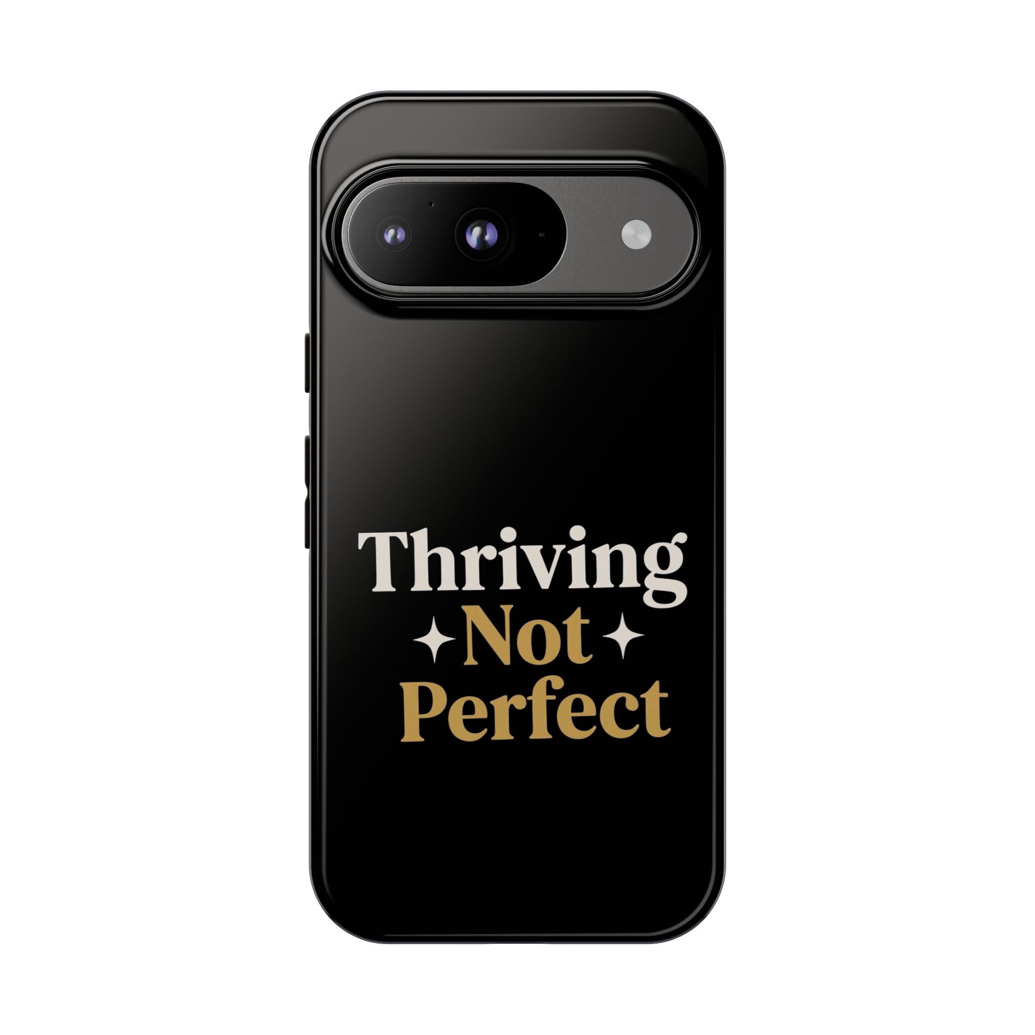 Thriving Not Perfect phone case - phone case - empowering mom gift