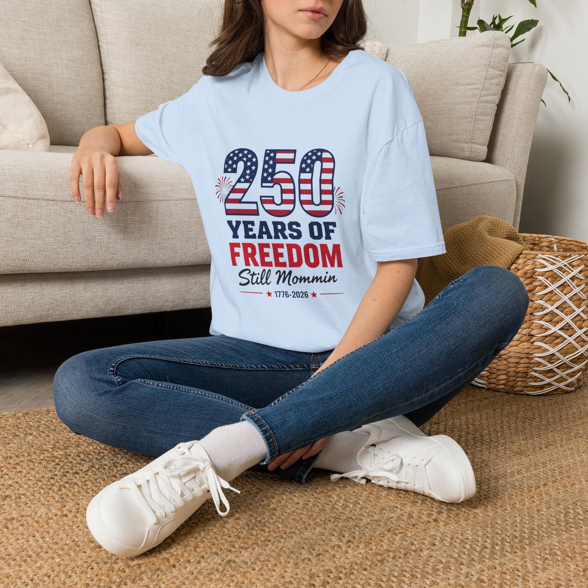 250 Years of Freedom, Still Mommin' — Patriotic 4th of July T-Shirt