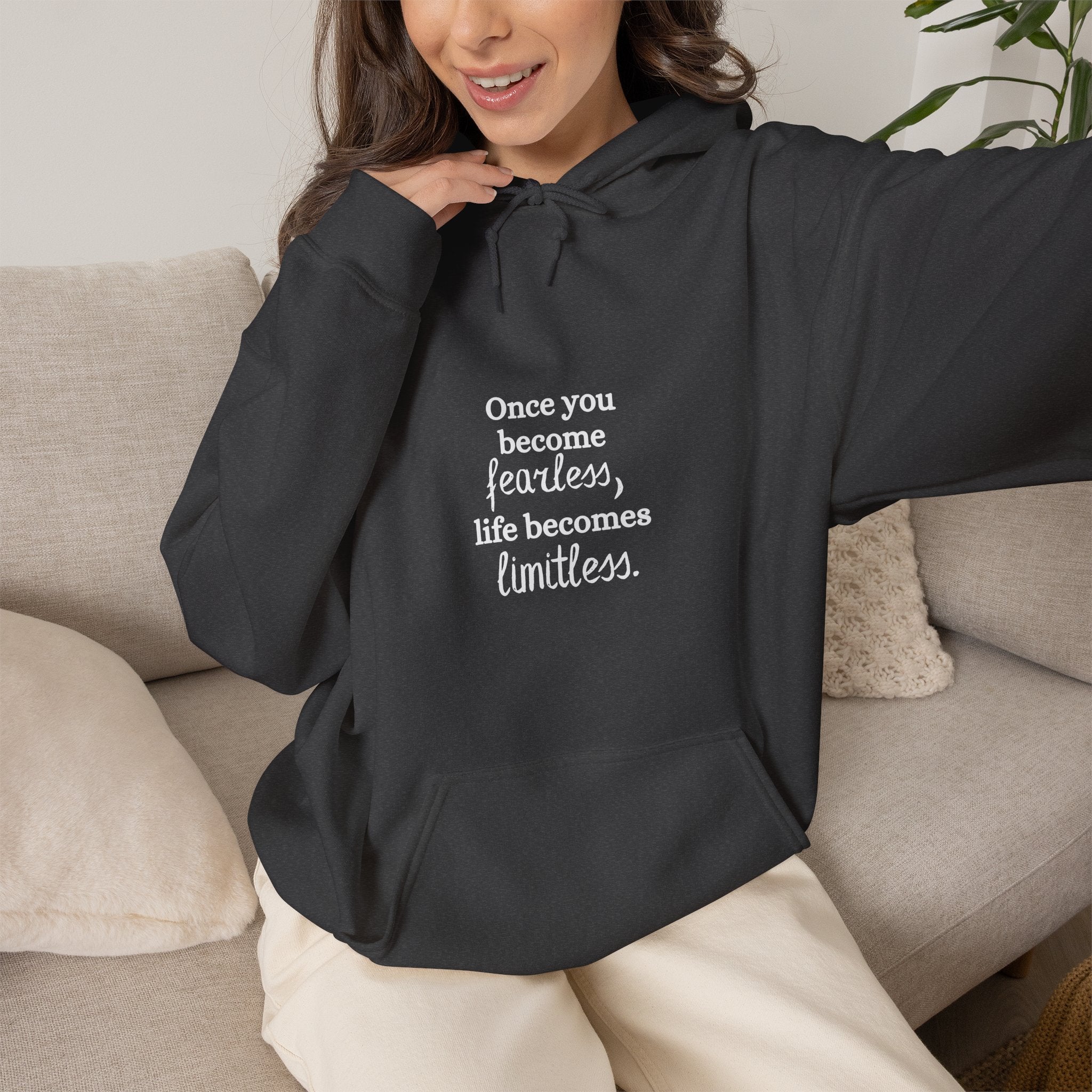 Once You Become Fearless Life Becomes Limitless Hoodie in Dark Heather — meaningful enough for every day — ThrivingMoms