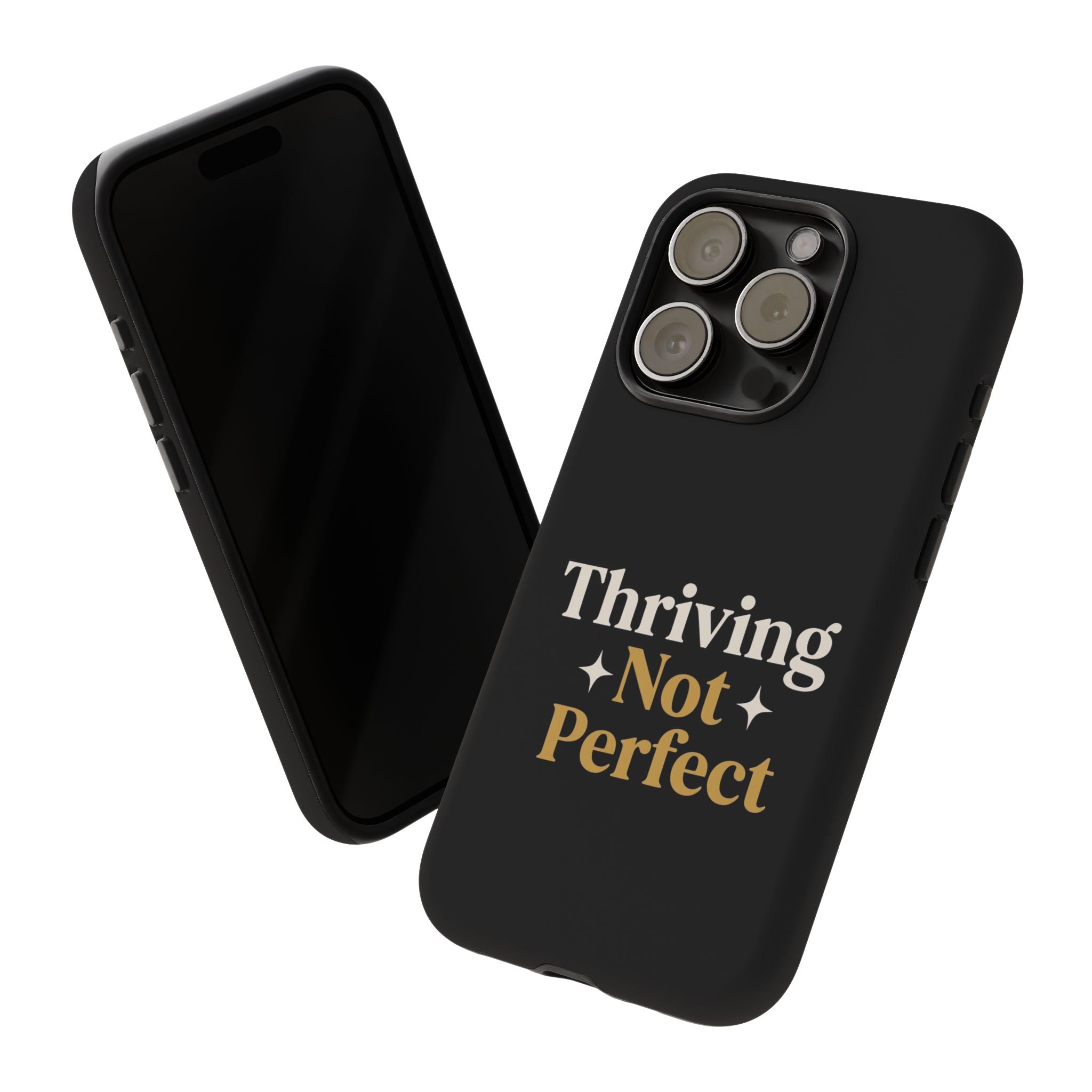 Thriving Not Perfect phone case - phone case - empowering mom gift