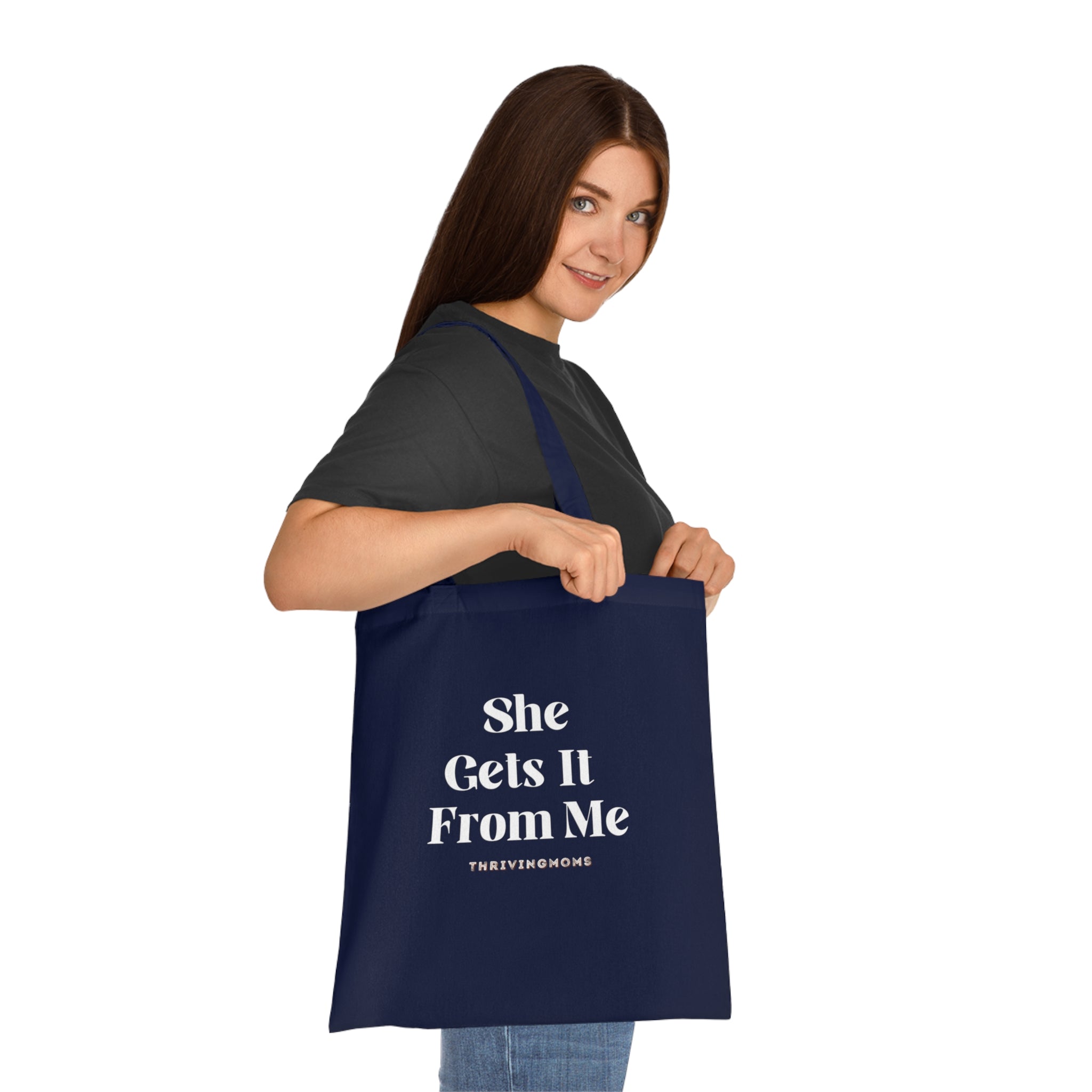 She Gets It From Me — Tote Bag