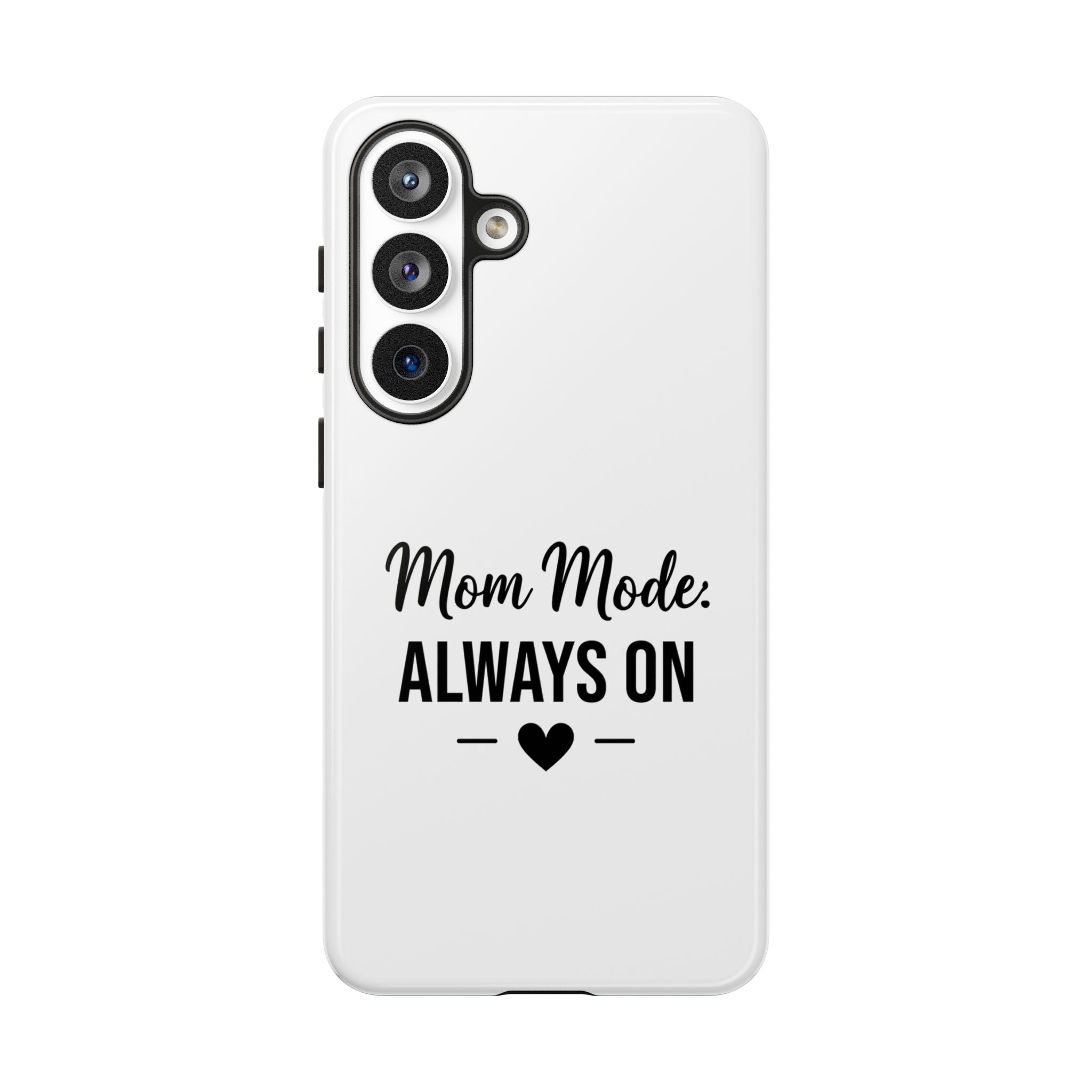 Mom Mode Always On phone case - phone case - gift for always-on moms