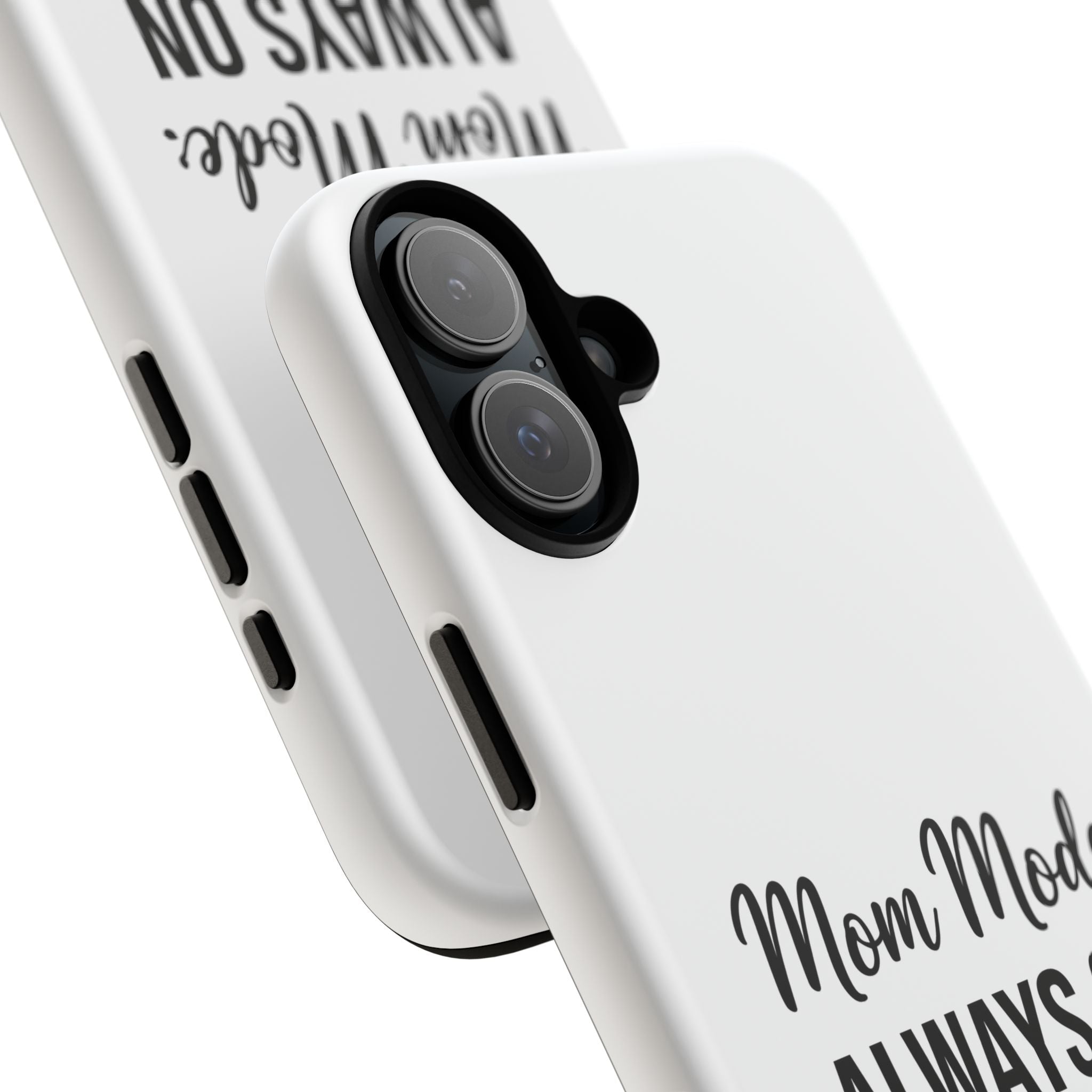 Mom Mode Always On phone case - phone case - gift for always-on moms