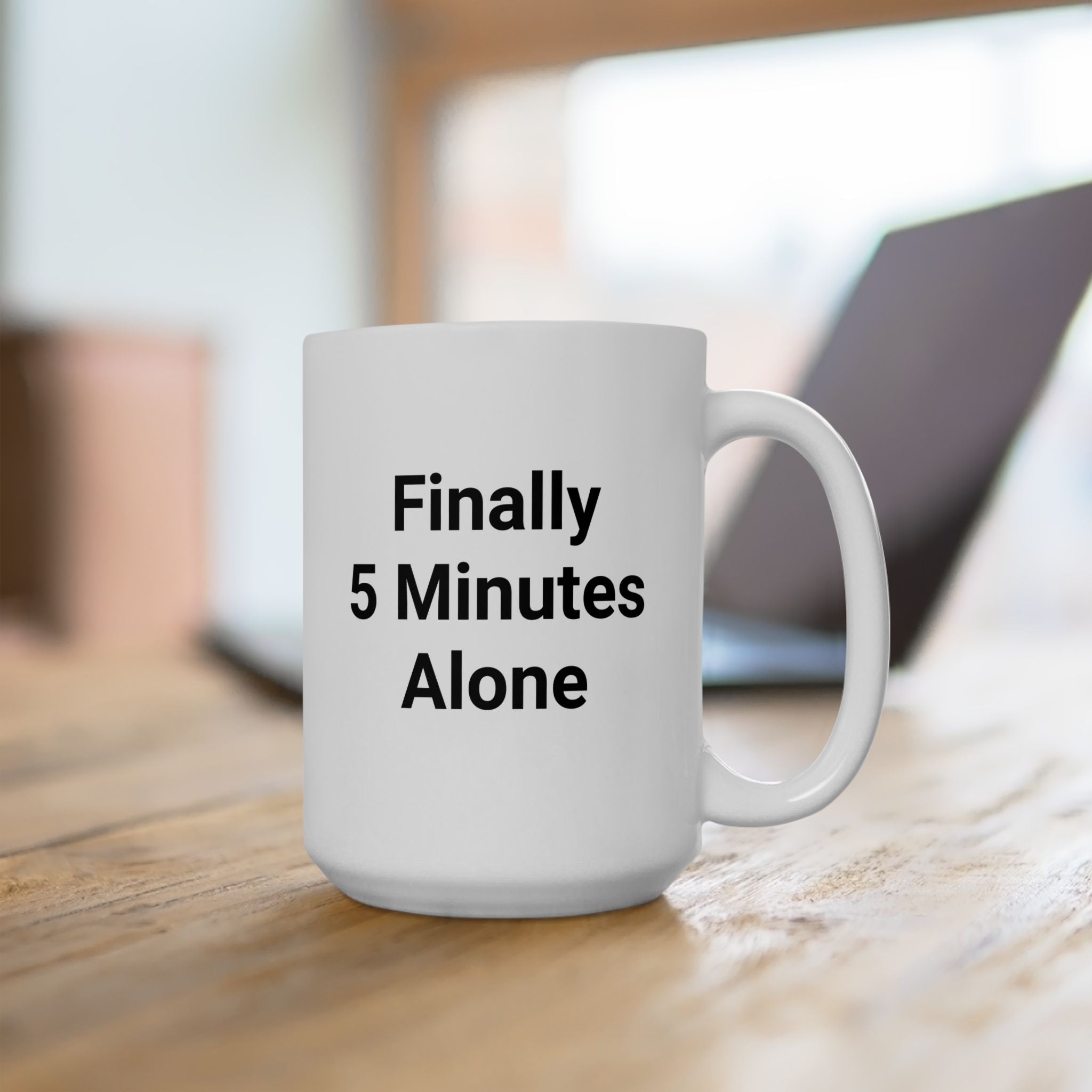 Finally 5 Minutes Alone — Daily Fuel Mug 15oz