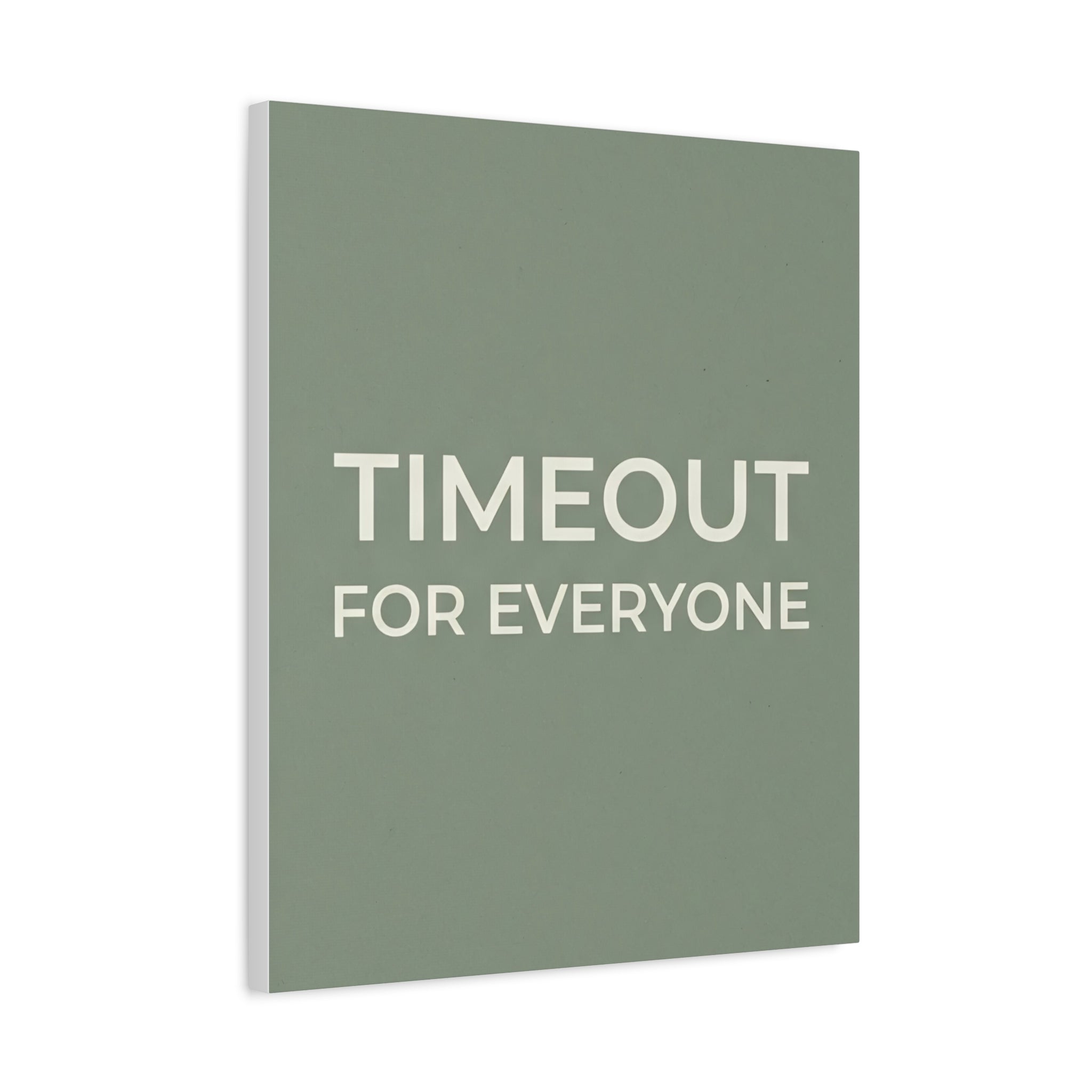 Timeout for Everyone
