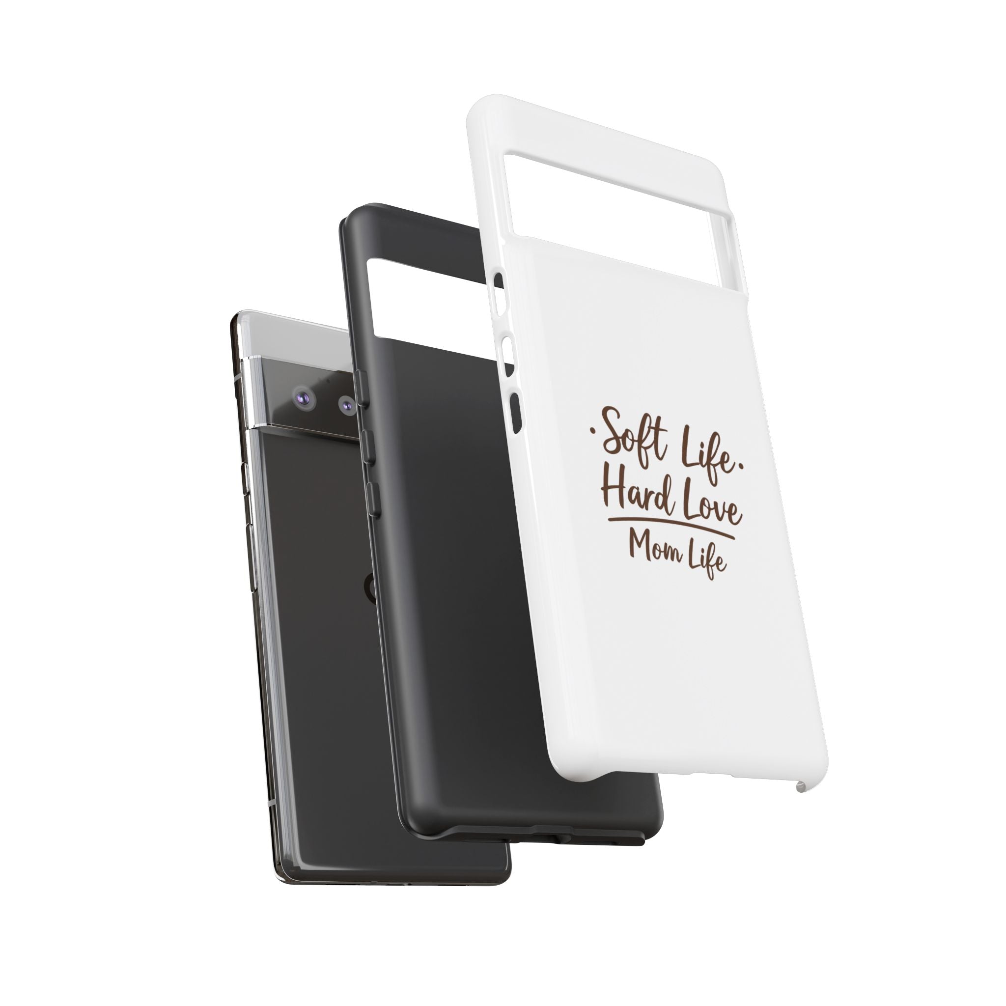 Soft Life Hard Love phone case - phone case - empowering mom gift