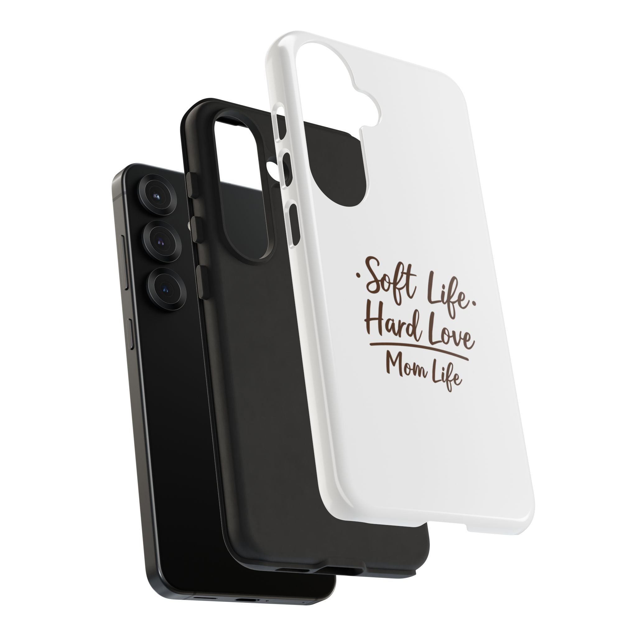 Soft Life Hard Love phone case - phone case - empowering mom gift