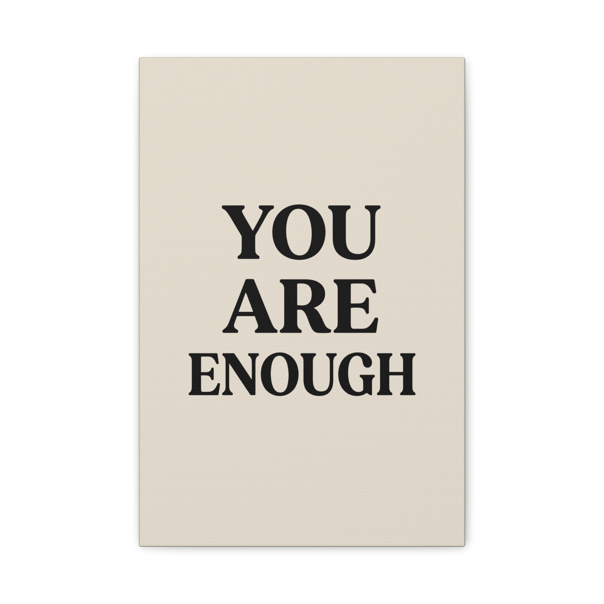 You Are Enough Wall Art