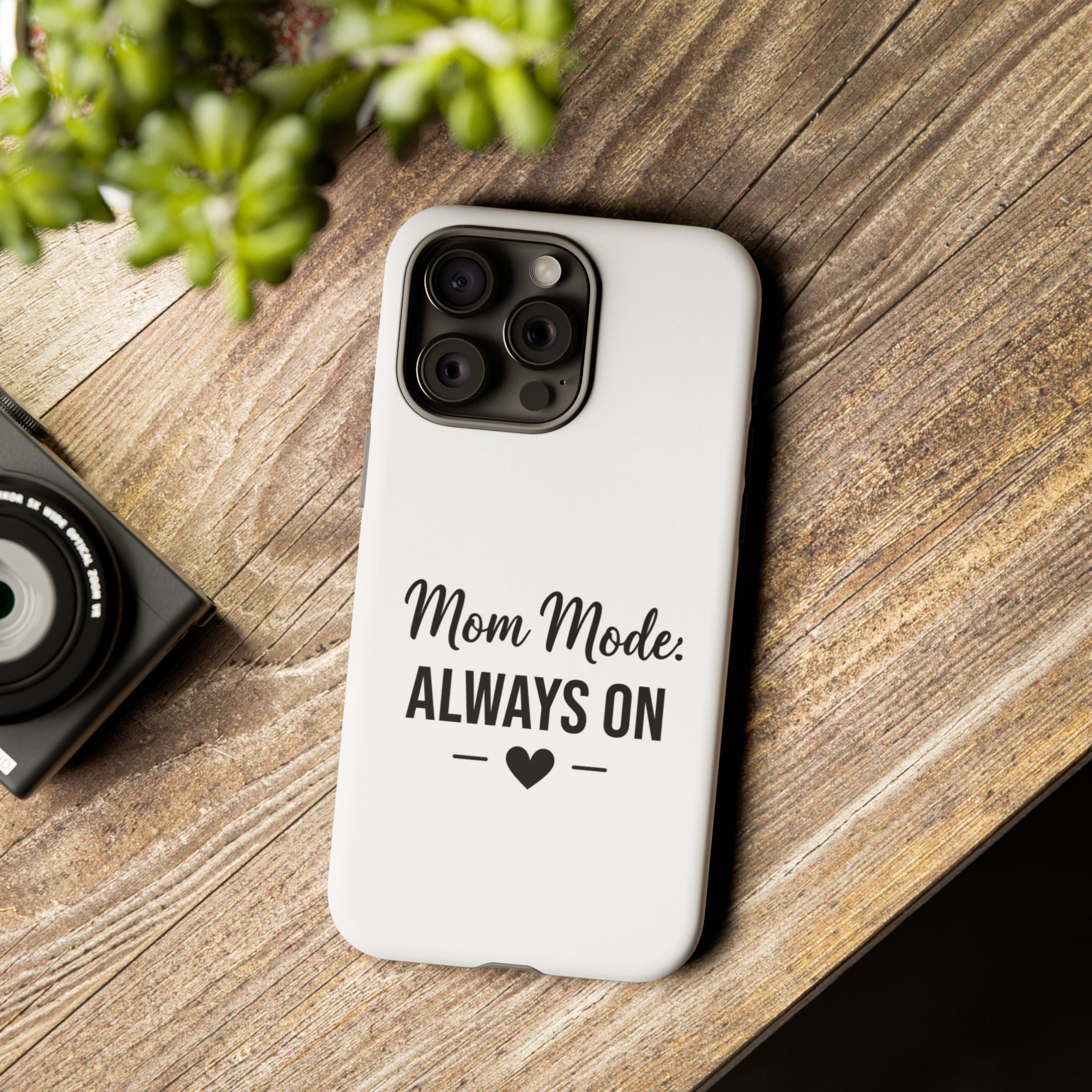Mom Mode Always On phone case - phone case - gift for always-on moms