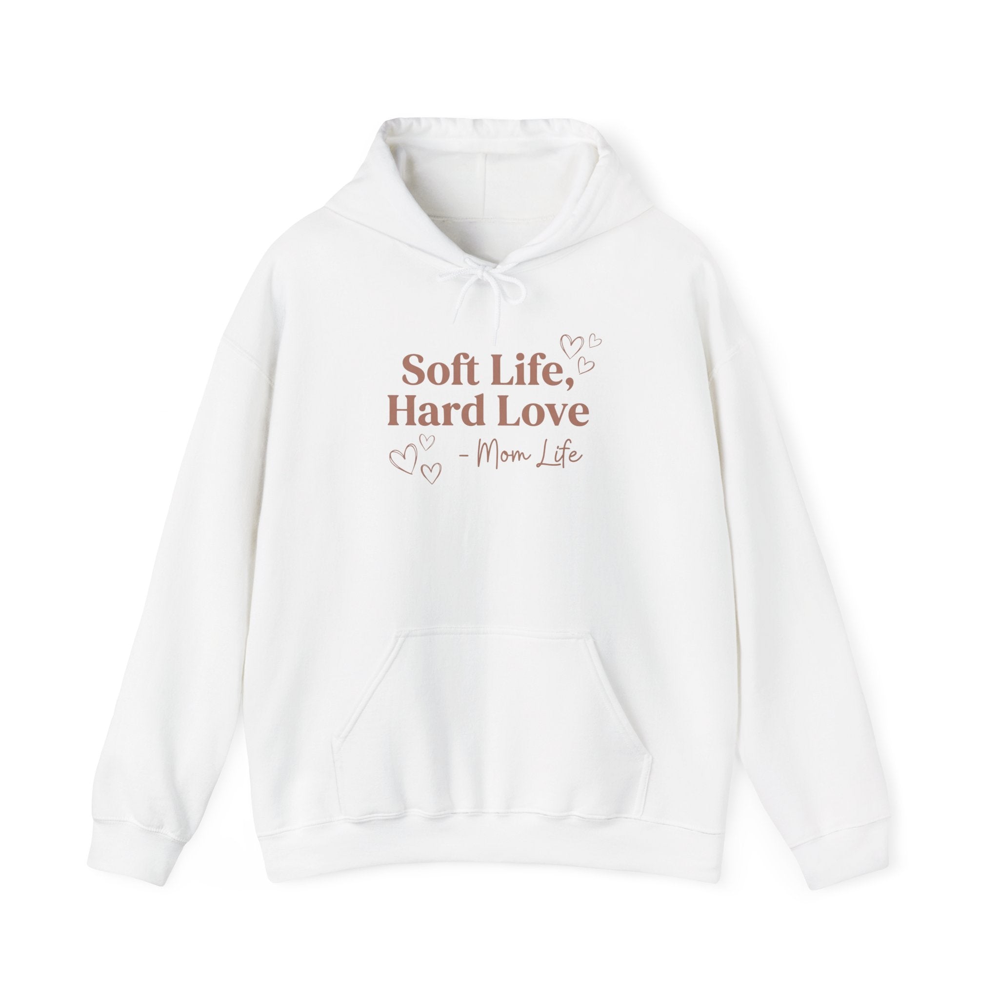 Soft Life, Hard Love — Hoodie