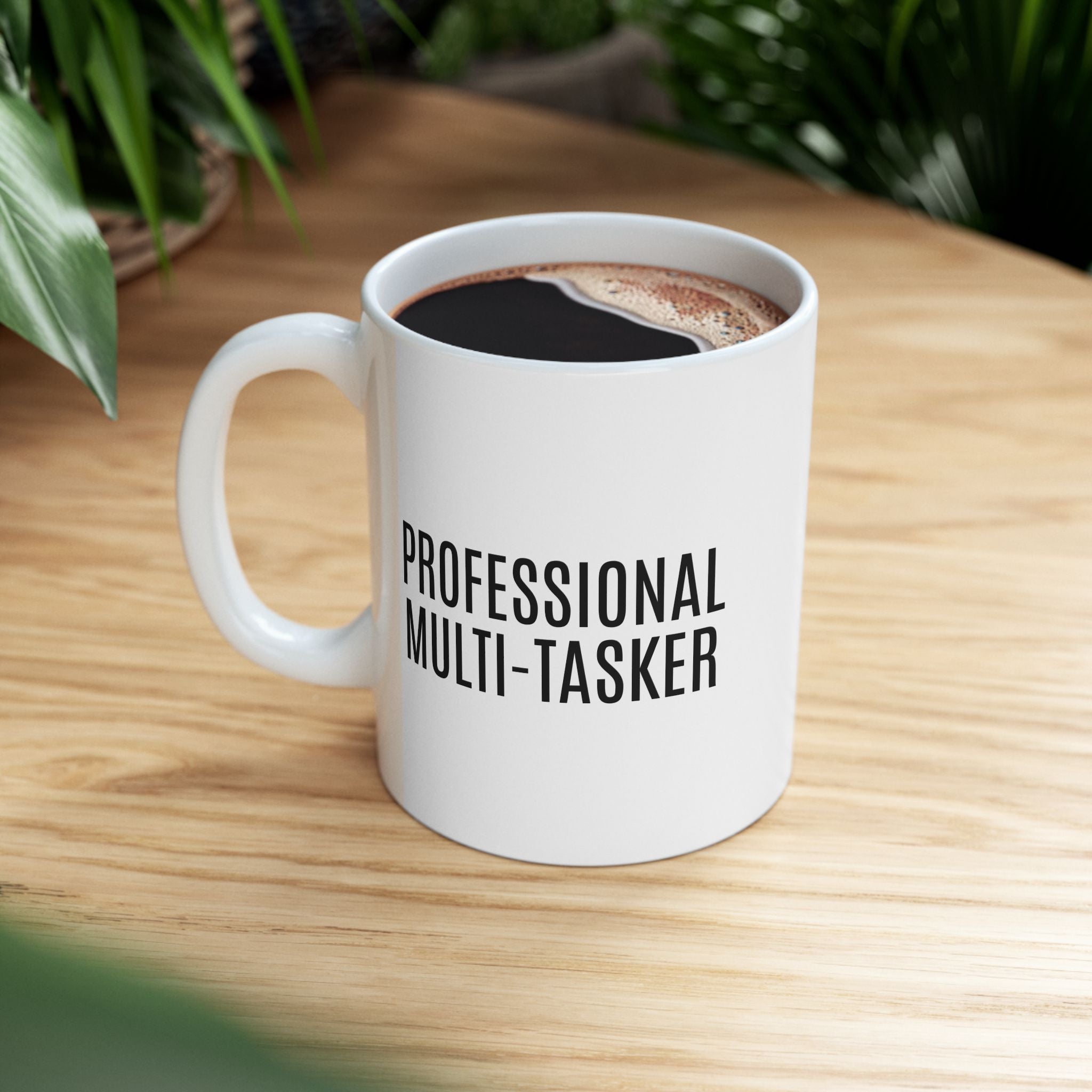 Professional Multitasker — Ceramic Mug