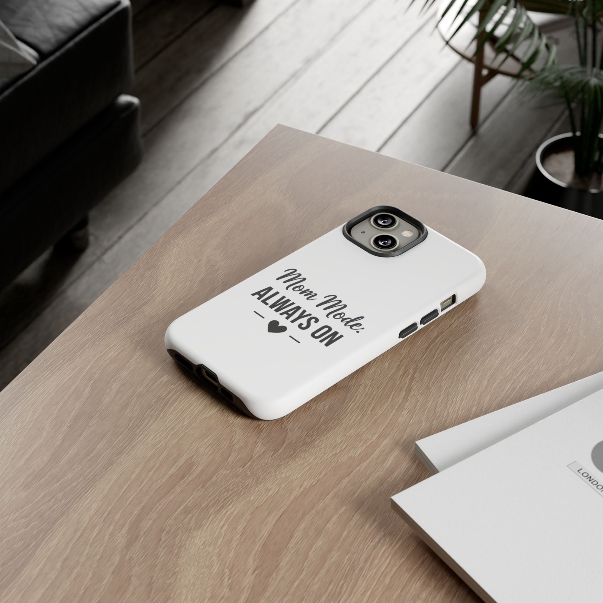 Mom Mode Always On phone case - phone case - gift for always-on moms