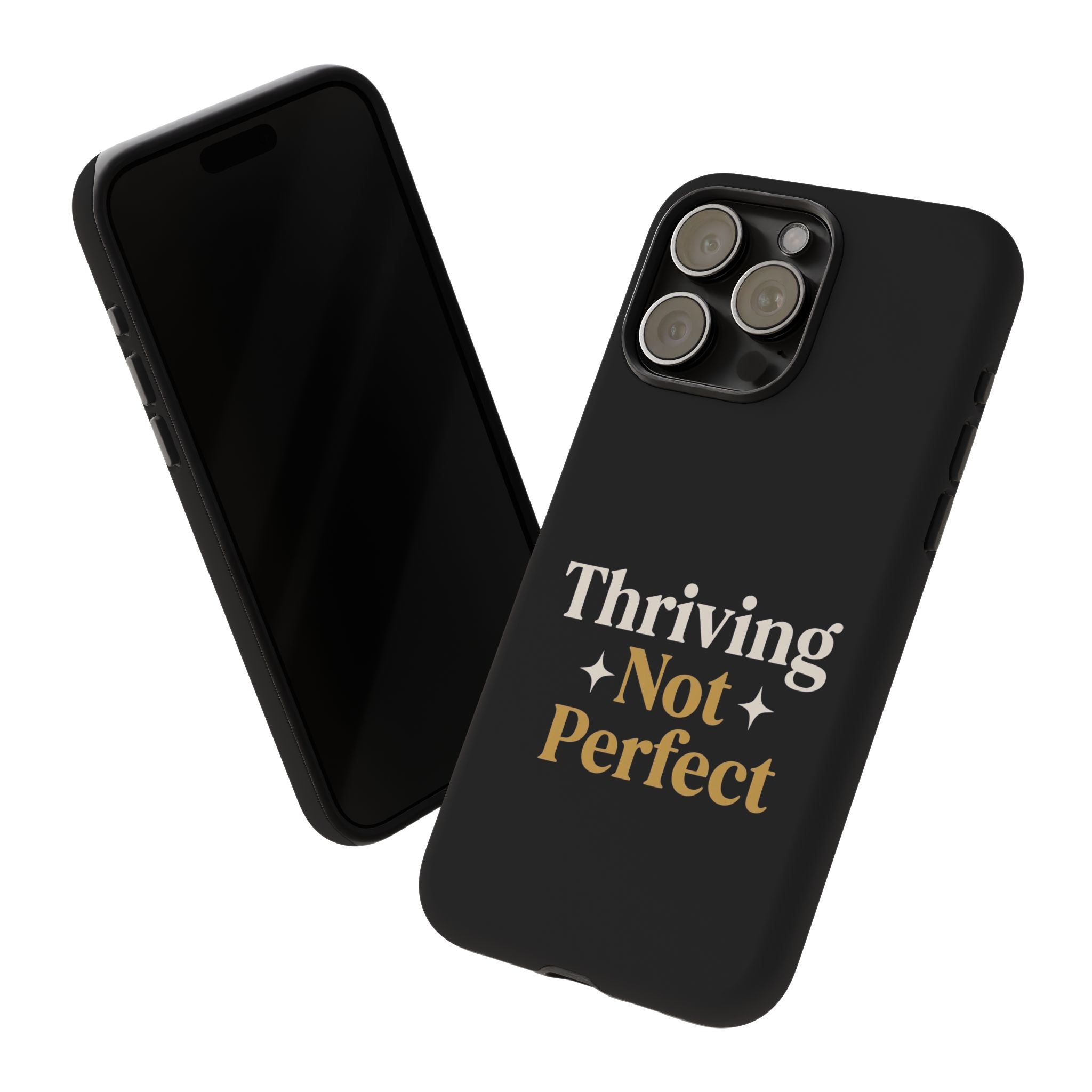 Thriving Not Perfect phone case - phone case - empowering mom gift
