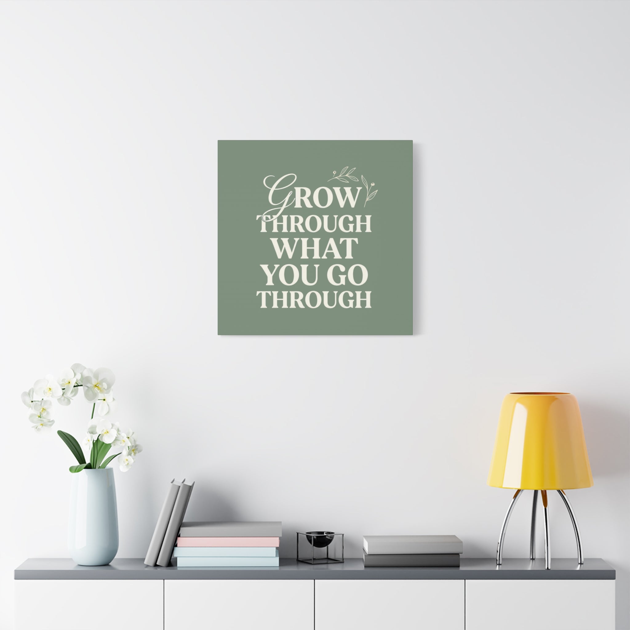 Grow Through What You Go Through sage green wall art - wall art - gift for moms