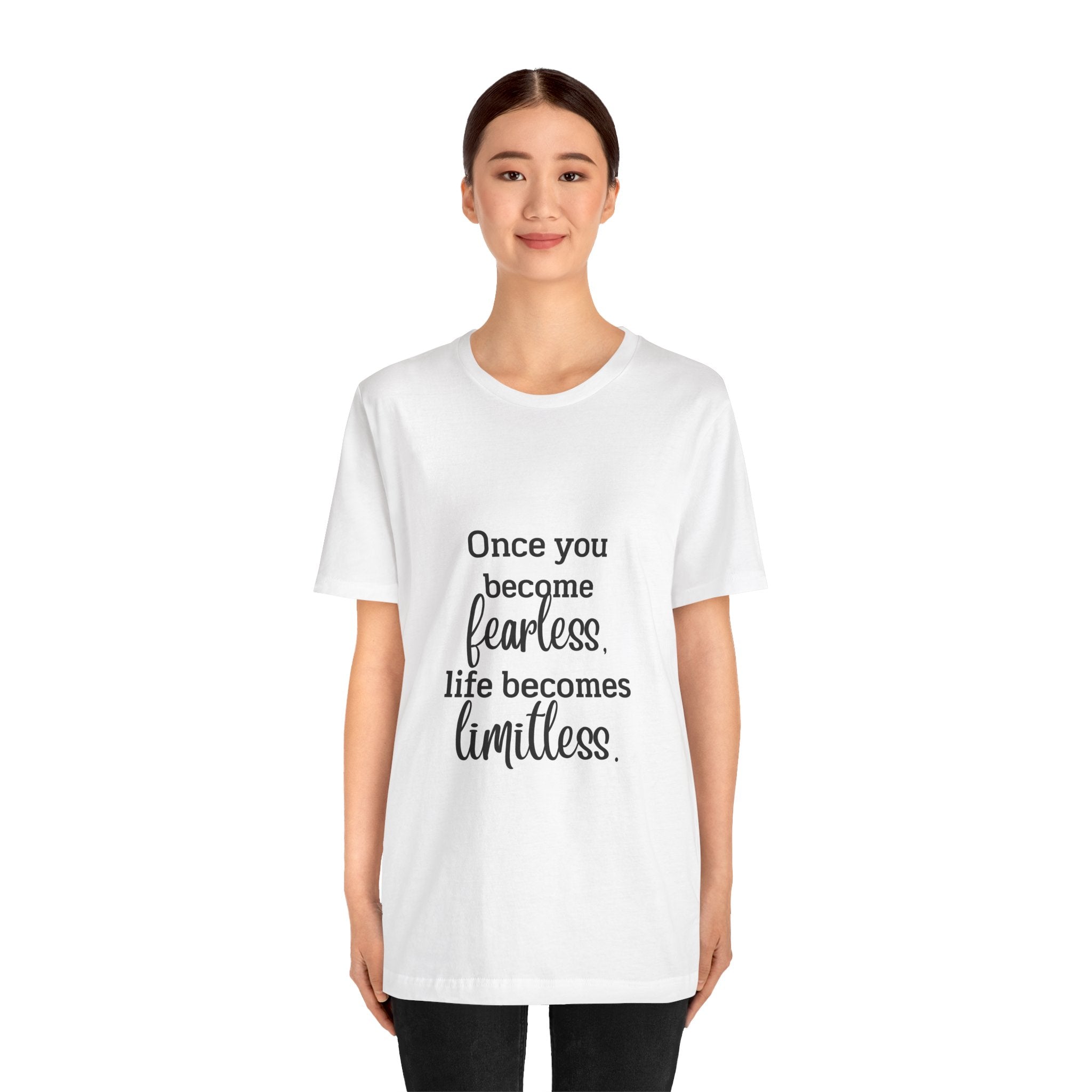 Fearless & Limitless Inspirational T-Shirt — Motivational Quote Tee for Women & Men