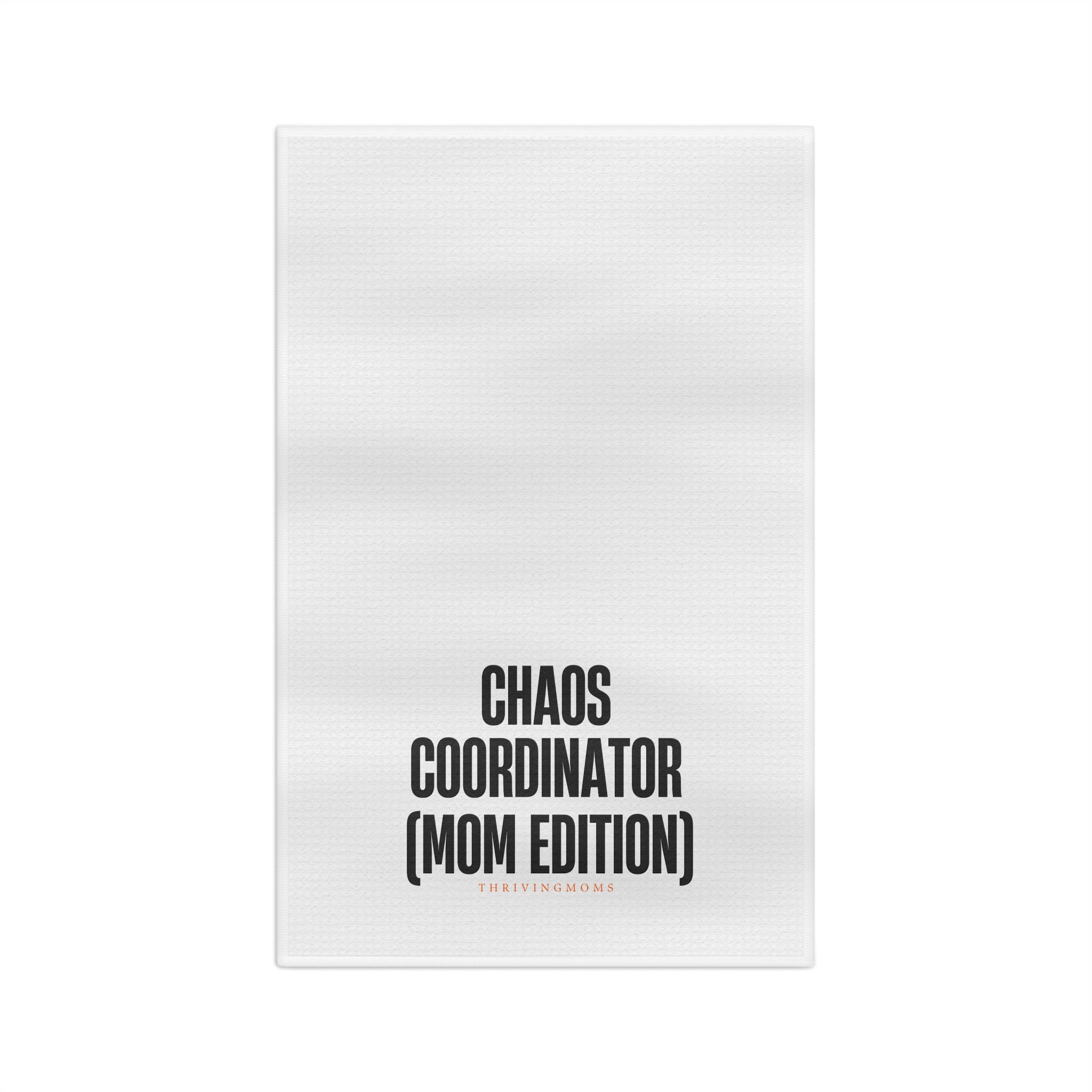 Chaos Coordinator (Mom Edition) — Kitchen Towel