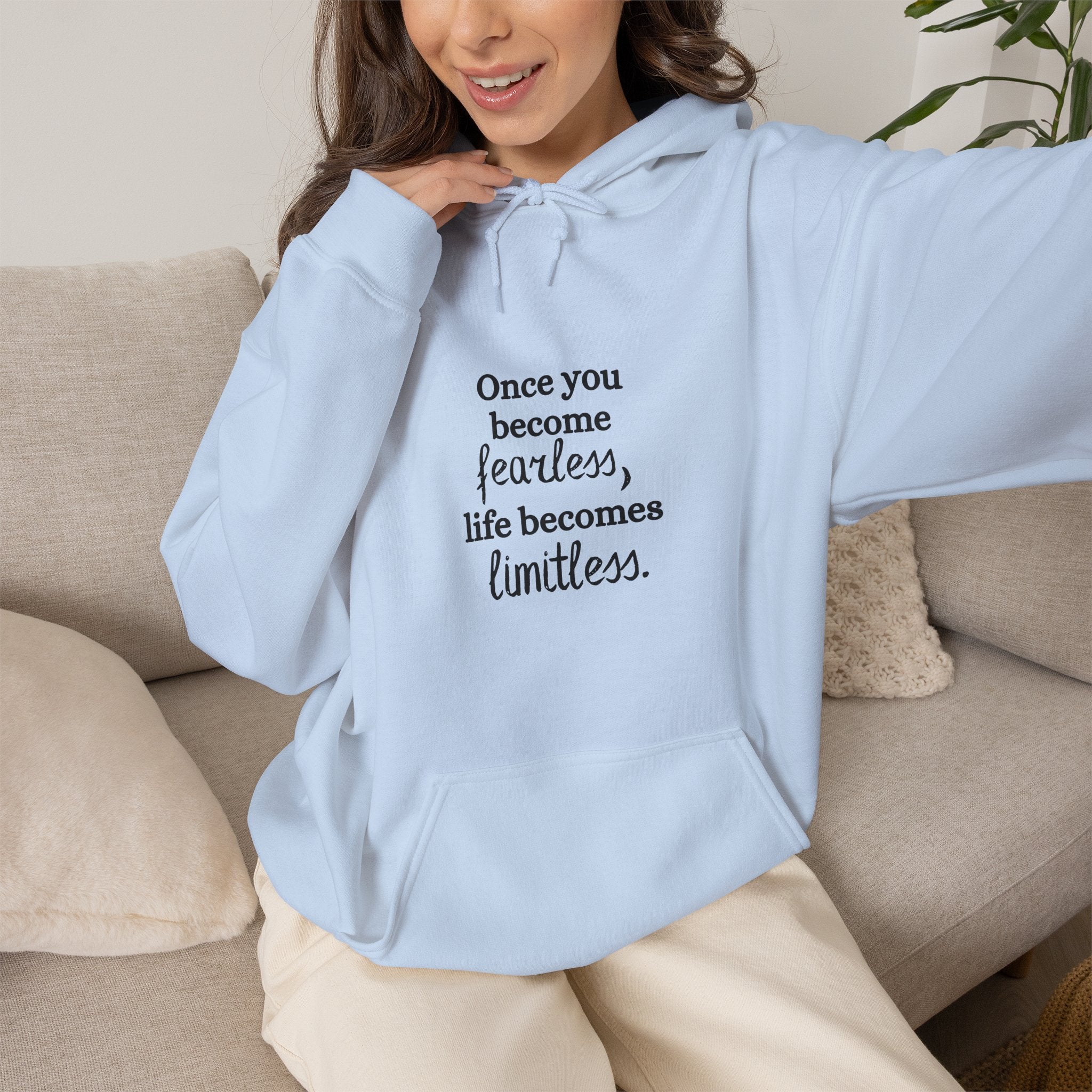 Once You Become Fearless Life Becomes Limitless Hoodie in Light Blue — she already has everything she needs — ThrivingMoms