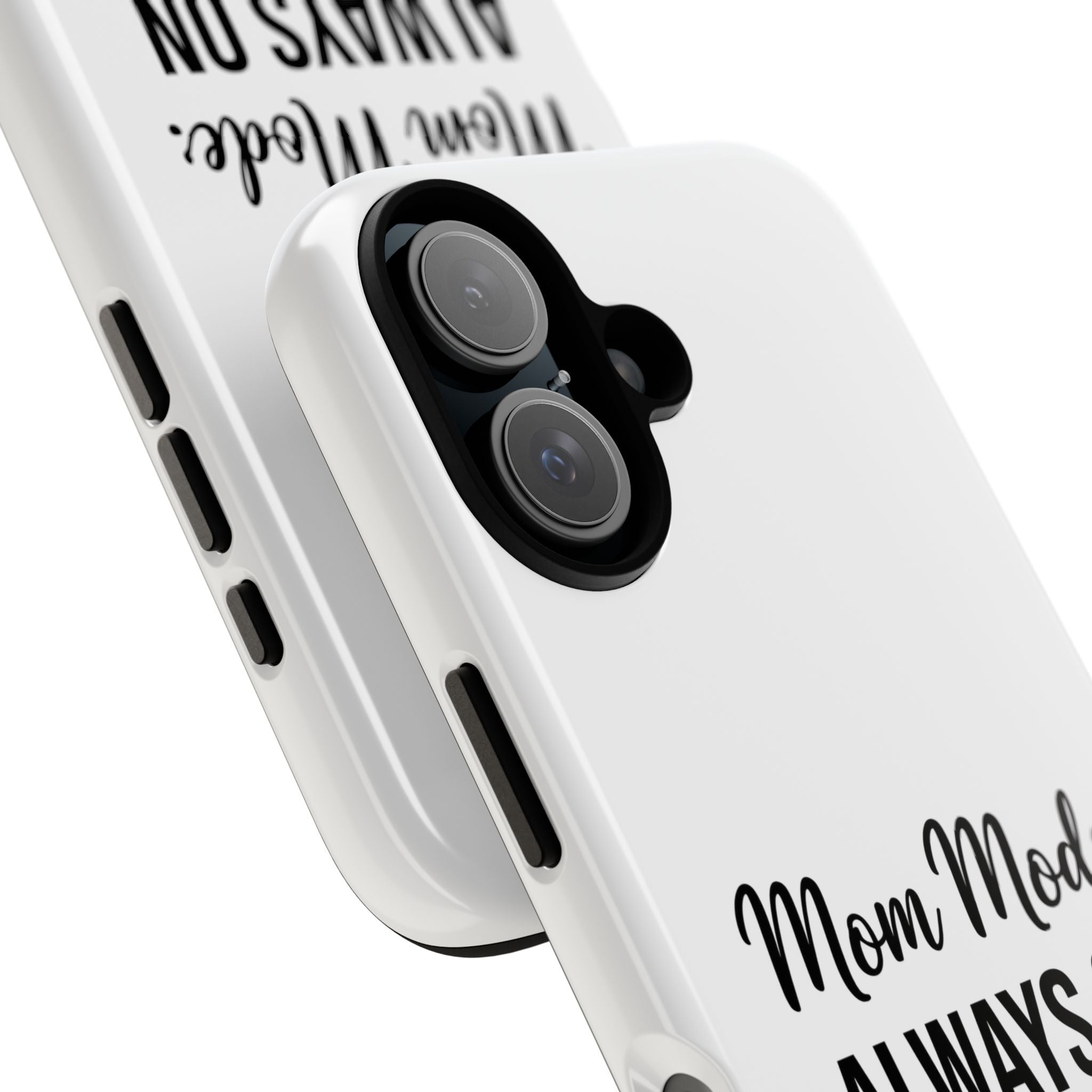 Mom Mode Always On phone case - phone case - gift for always-on moms