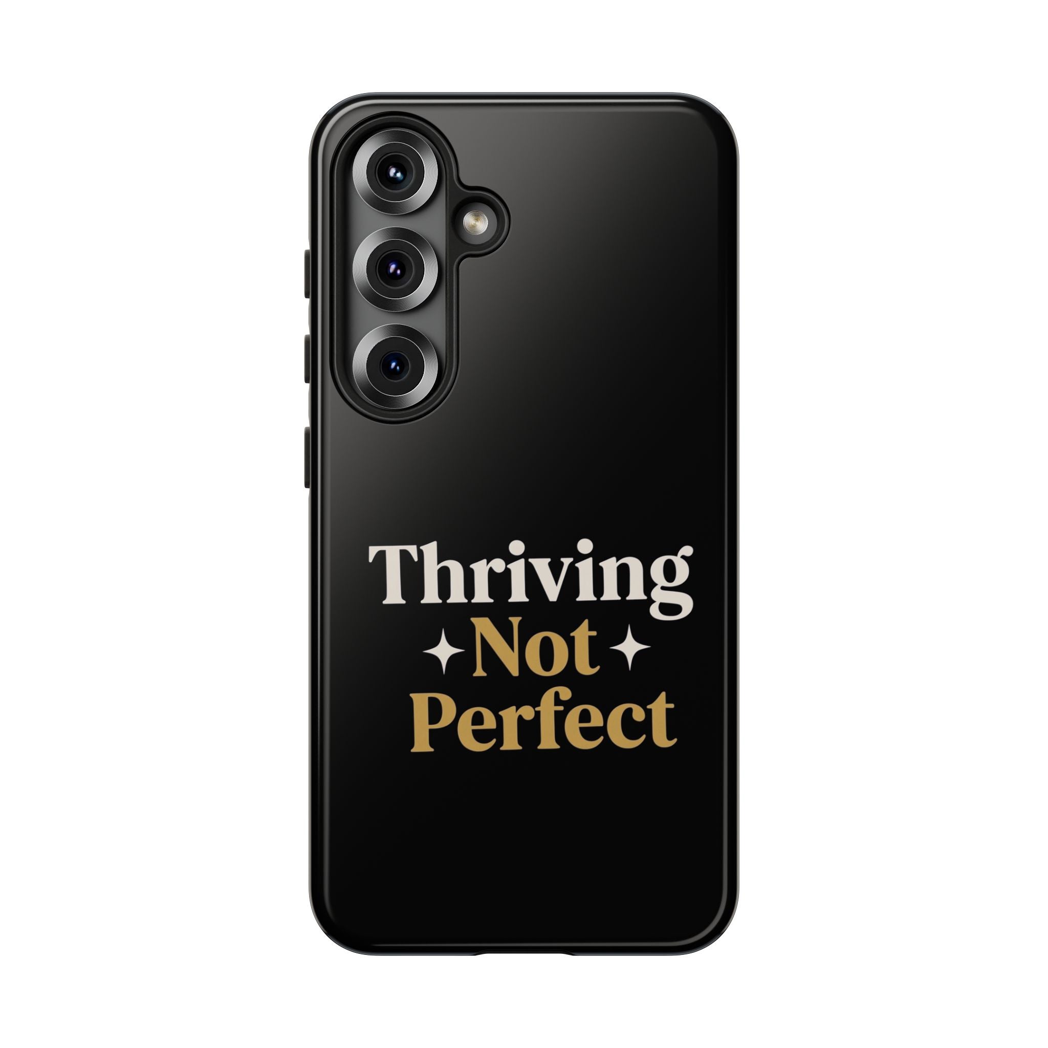 Thriving Not Perfect phone case - phone case - empowering mom gift