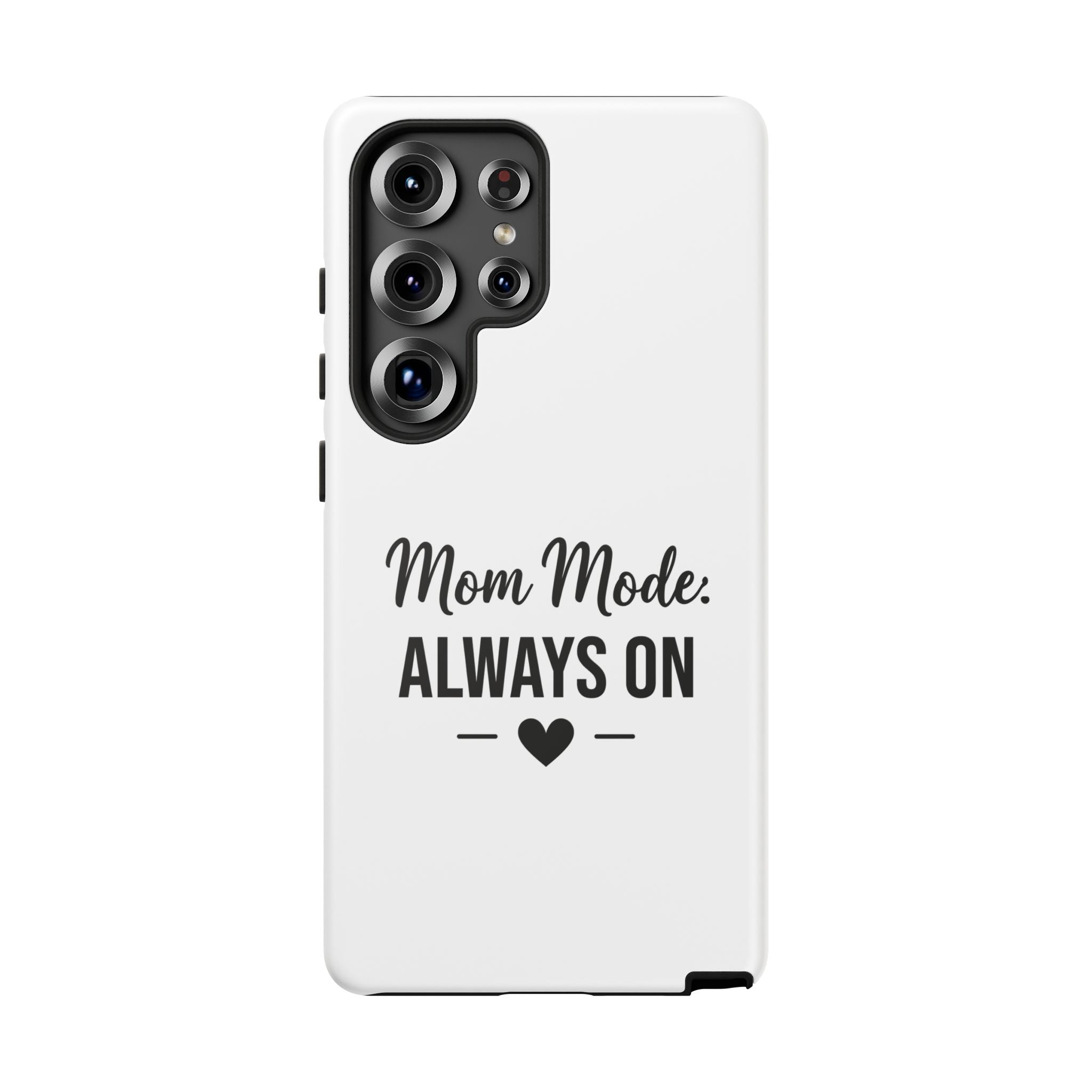 Mom Mode Always On phone case - phone case - gift for always-on moms