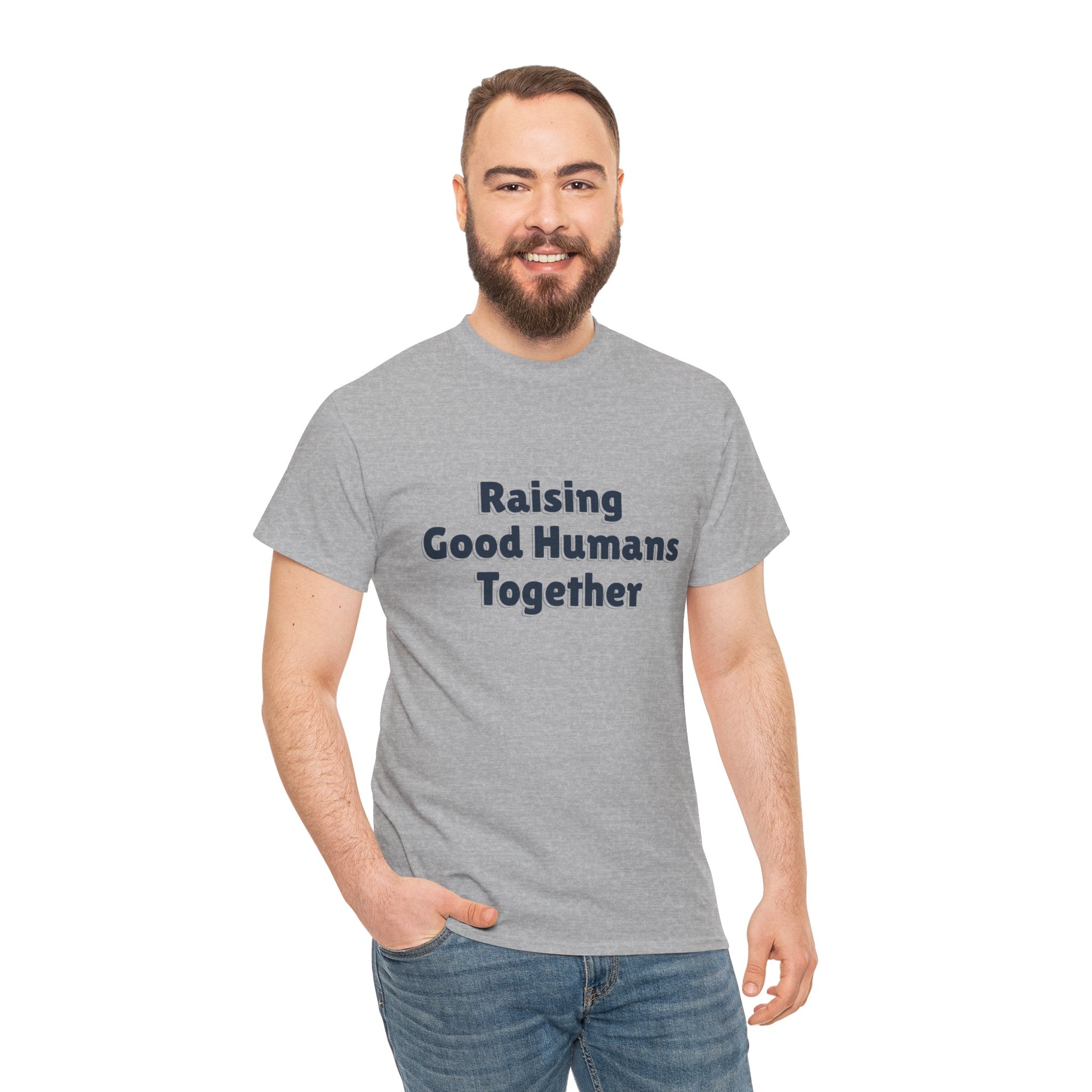 Raising Good Humans Together T-Shirt in Sport Grey — soft cotton, made for real parents — ThrivingMoms