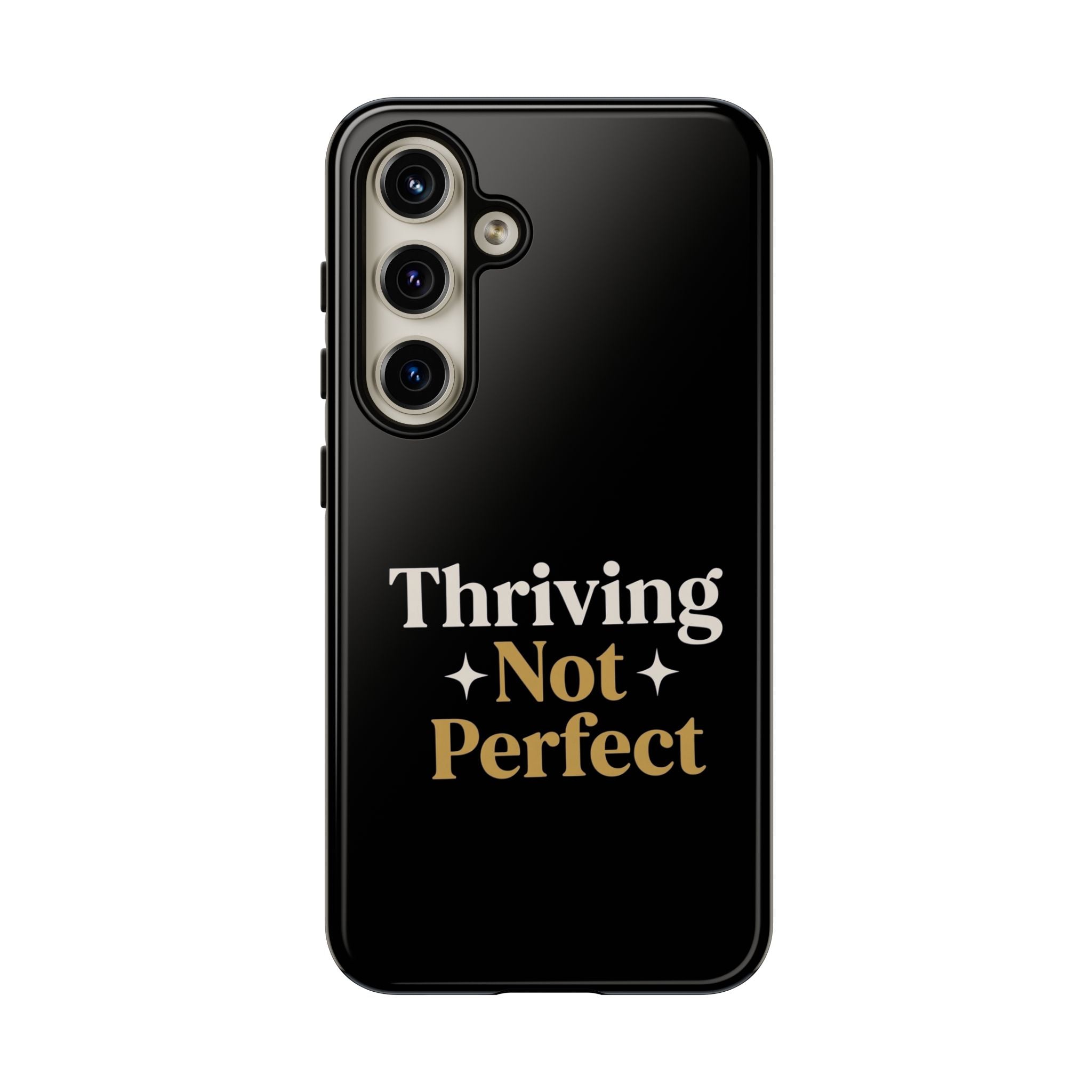Thriving Not Perfect phone case - phone case - empowering mom gift