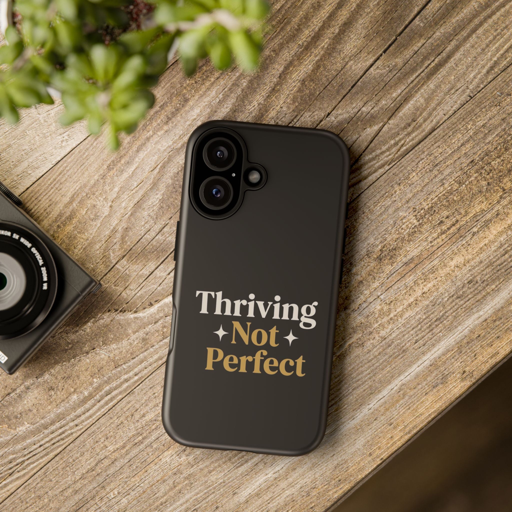 Thriving Not Perfect phone case - phone case - empowering mom gift