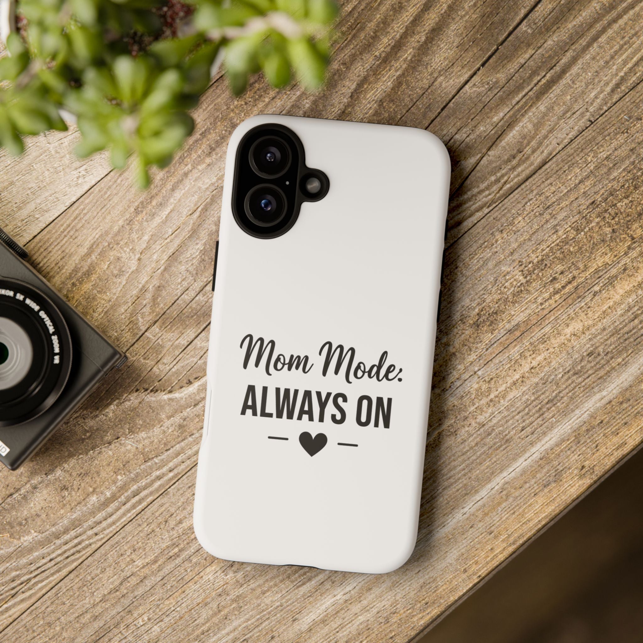 Mom Mode Always On phone case - phone case - gift for always-on moms