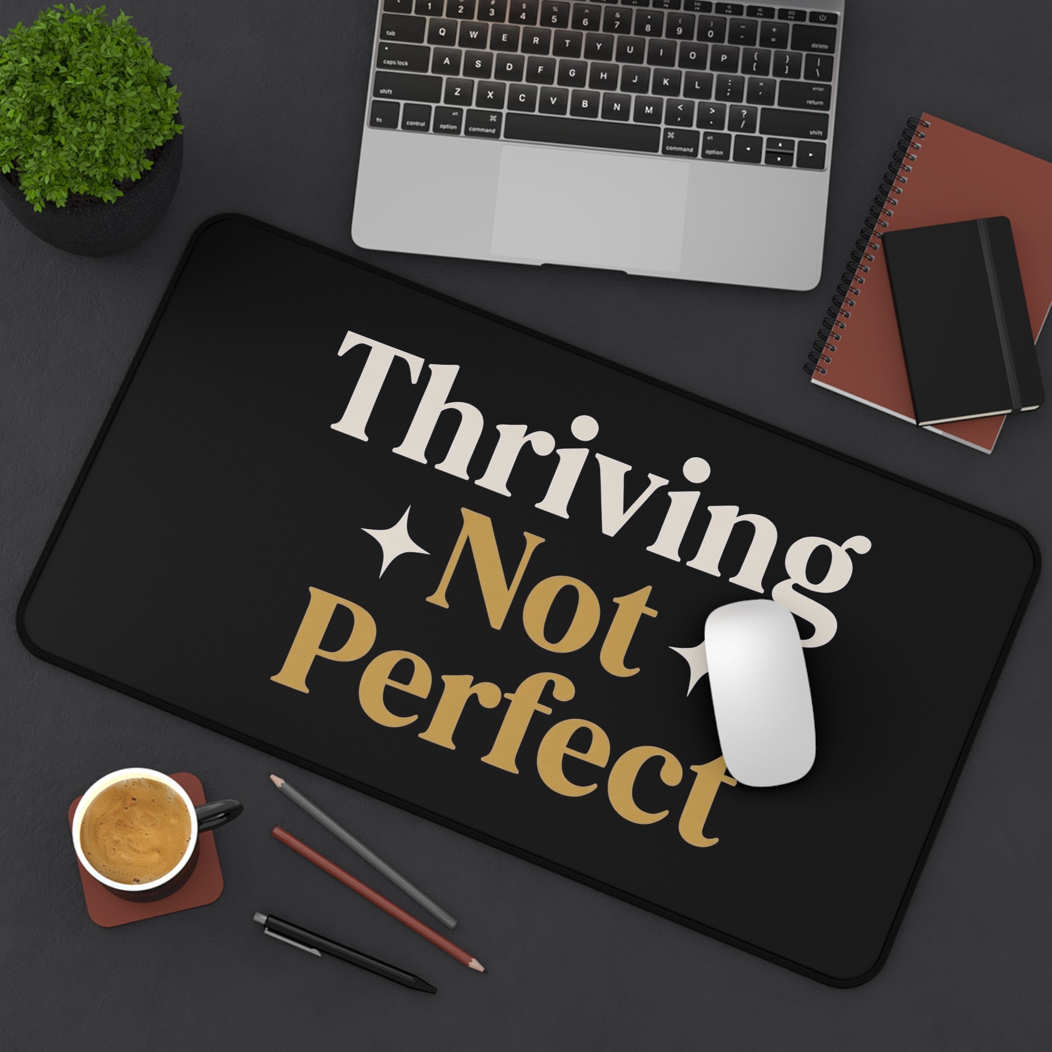 Thriving Not Perfect desk mat - desk mat - office gift for moms