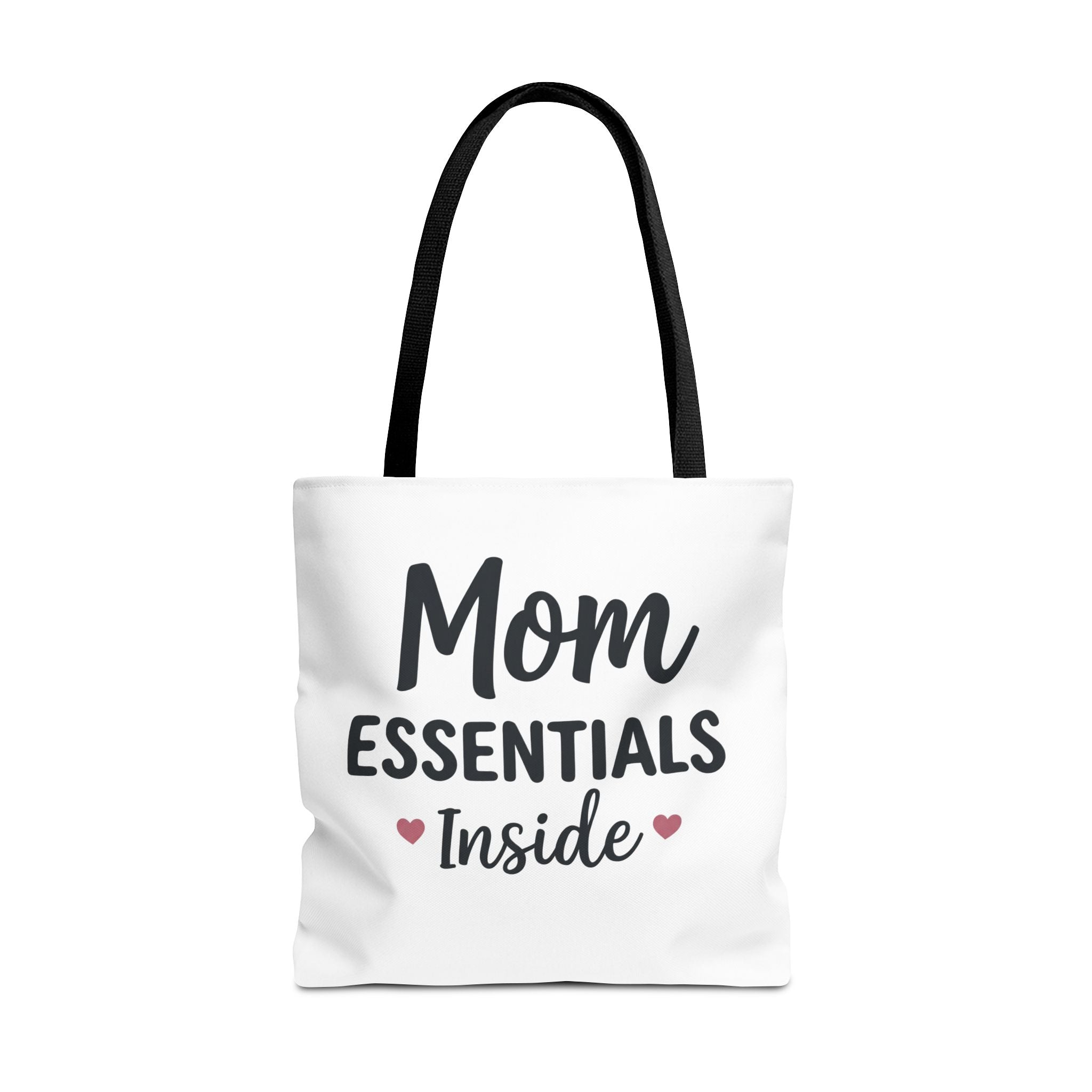 Mom Essentials Inside — Tote Bag